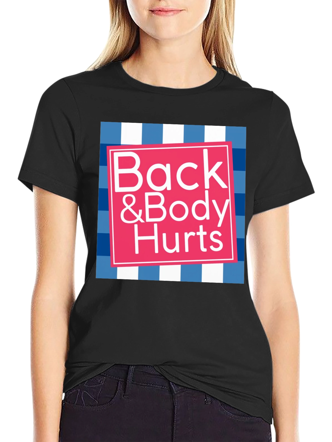 Black Back & Body Hurts Graphic Tee - Funny T-Shirt view 2
