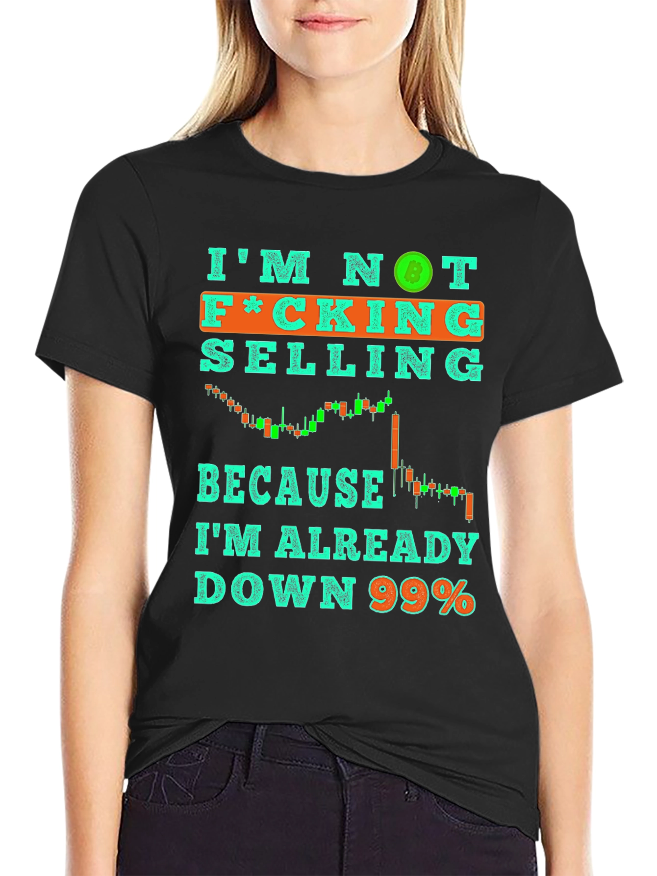 Black I'm Not Selling T-Shirt Crypto Bitcoin Down 99% Tee view 2