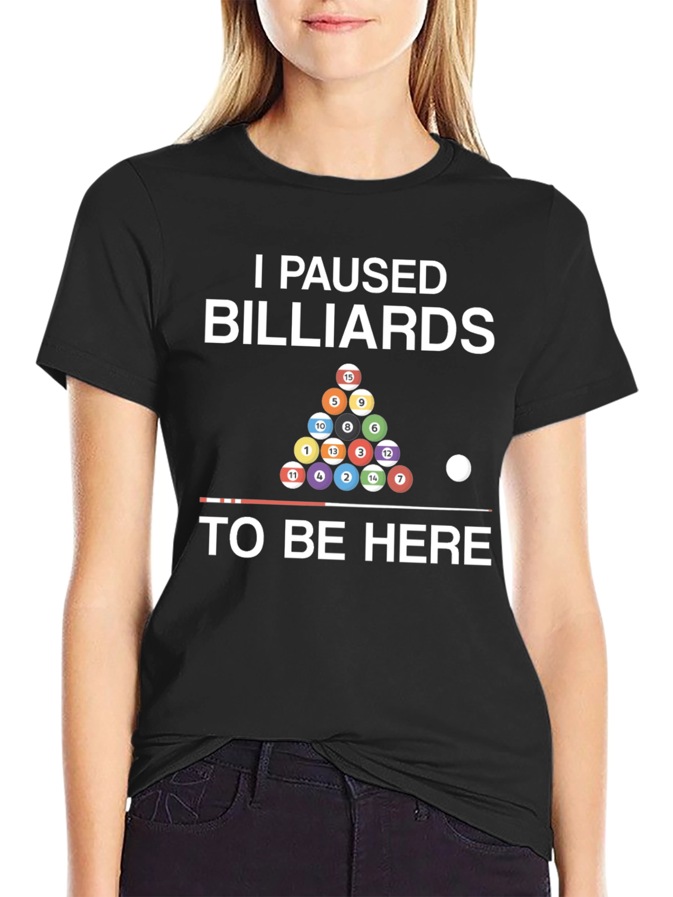 Black I Paused Billiards T-Shirt - Funny Pool Player Tee view 2