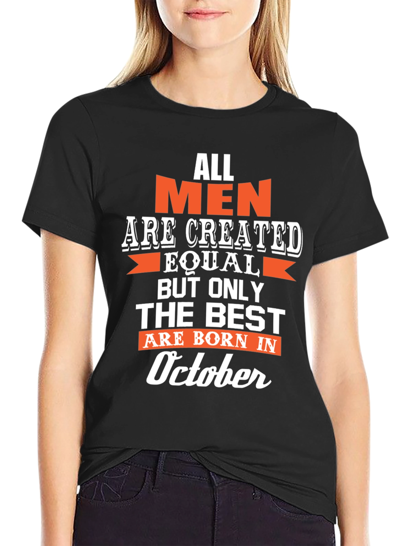 Black All Men are Created Equal, Born in October T-Shirt view 2