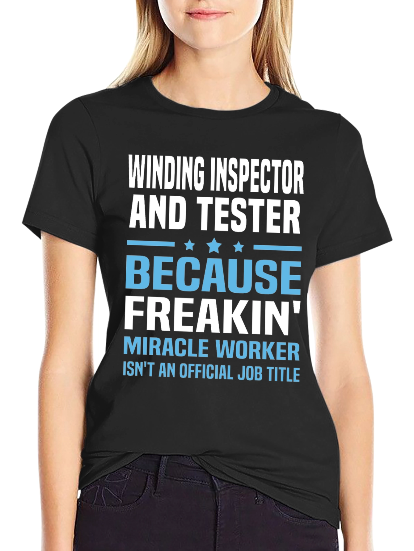 Black Winding Inspector & Tester T-Shirt - Miracle Worker Edition! view 2
