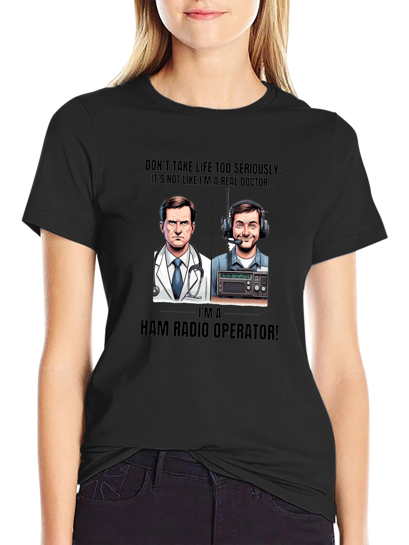 Black Ham Radio Operator T-Shirt - Don't Take Life Too Seriously Tee view 2
