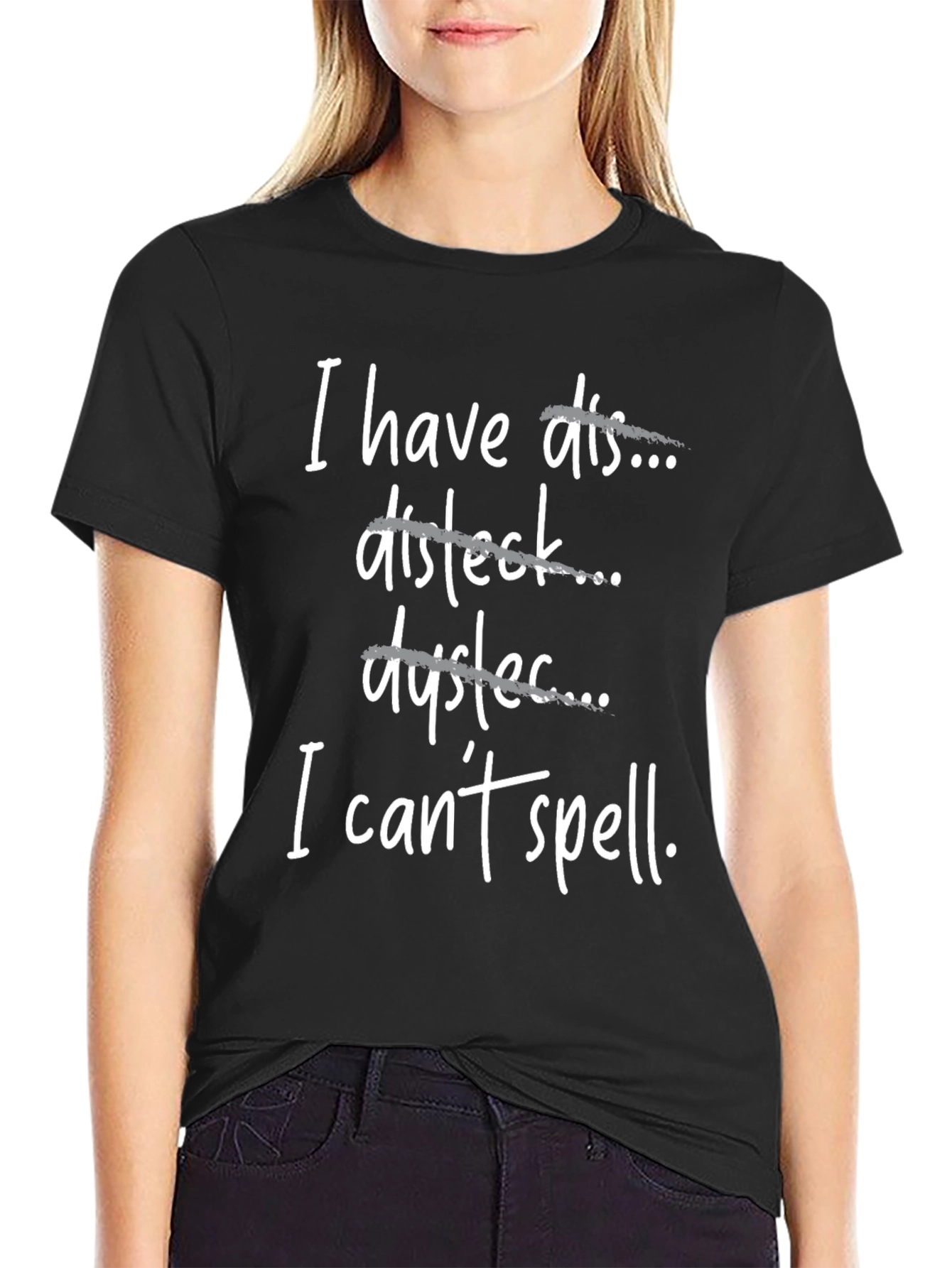 Black Dyslexia T-Shirt: I Can't Spell Funny Tee view 2