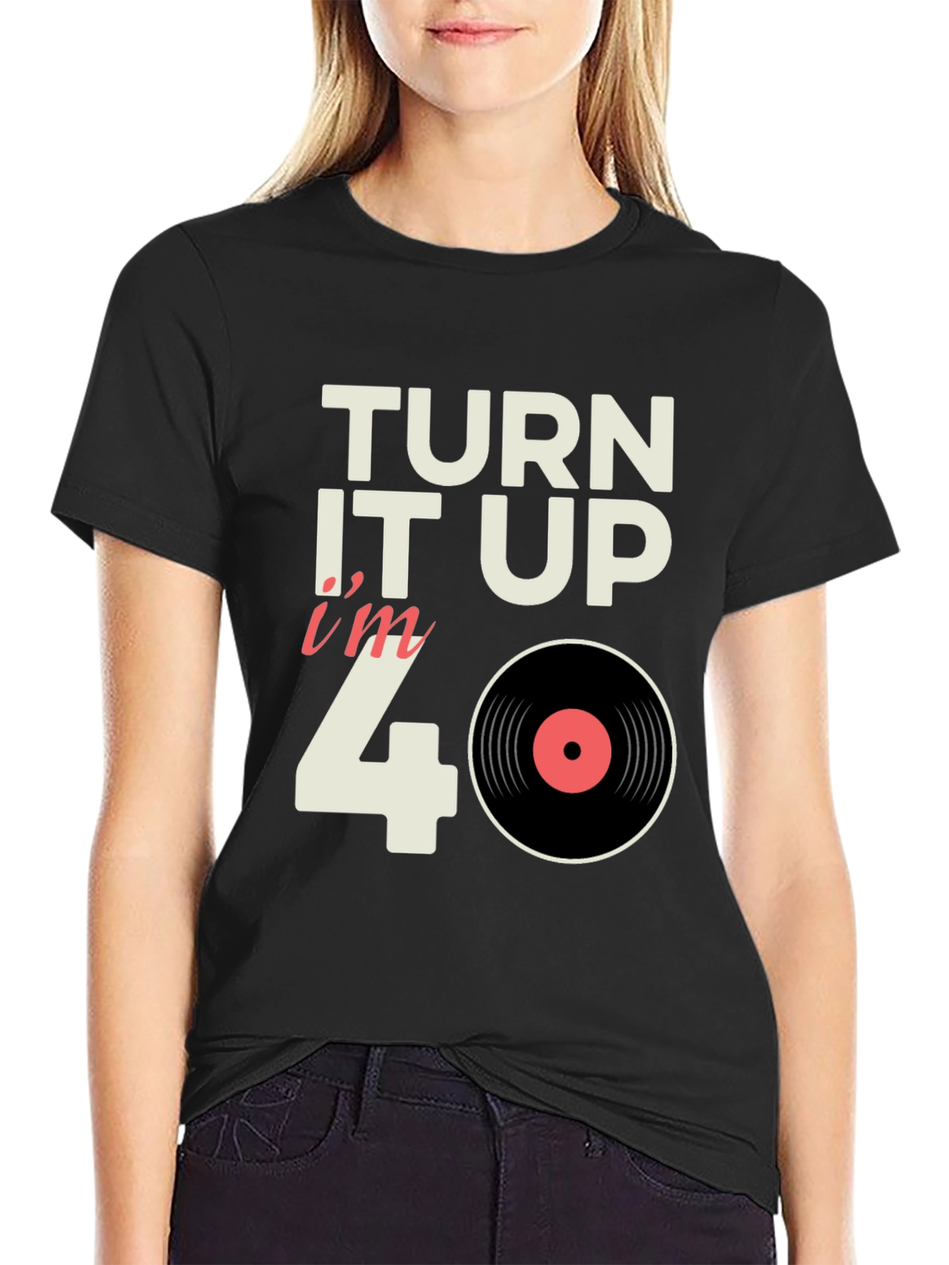 Black Turn it Up I'm 40 Vinyl Record T-Shirt view 2