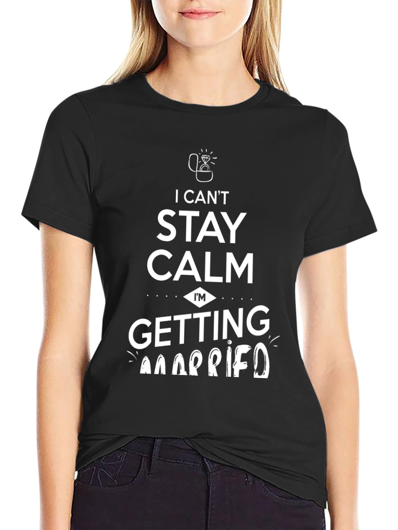 Black I Can't Stay Calm I'm Getting Married Graphic Tee view 2