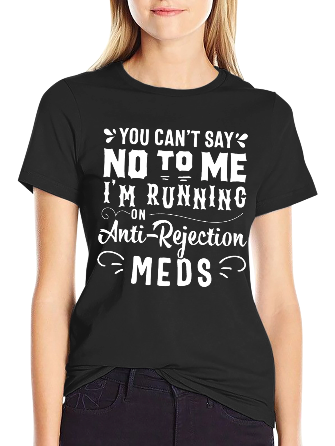 Black Humorous 'Anti-Rejection Meds' Graphic T-Shirt view 2
