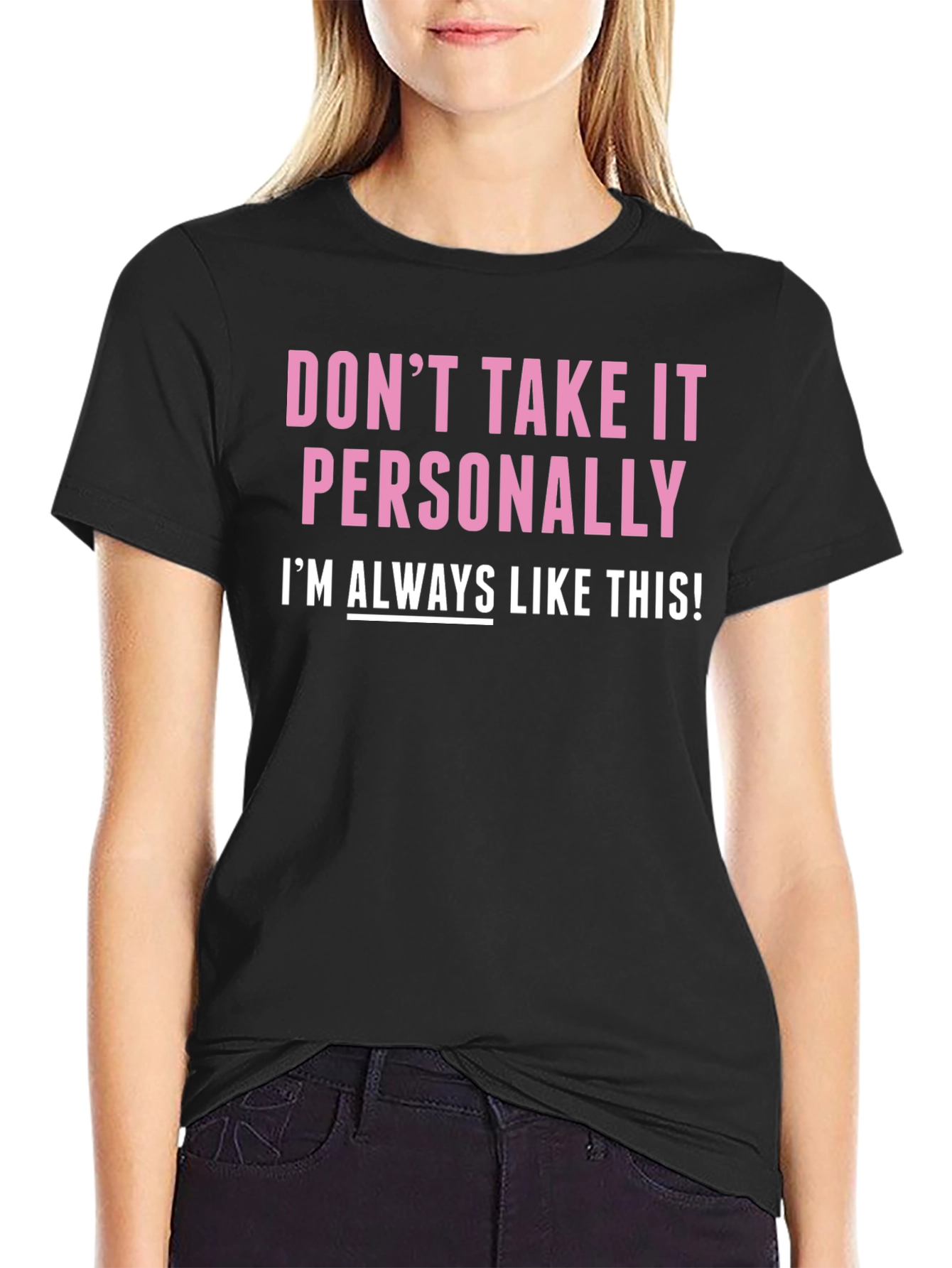 Black Funny "Don't Take It Personally" Graphic Tee view 2