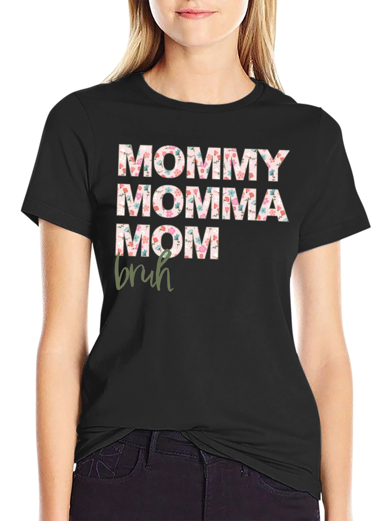 Black Floral Mommy Momma Mom Bruh Graphic Tee view 2