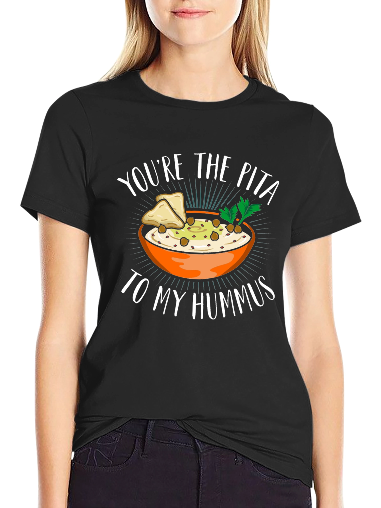 Black You're the Pita to My Hummus T-Shirt view 2