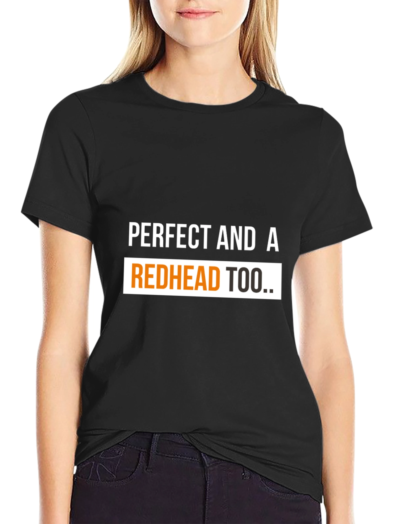 Black Perfect Redhead Tee - Bold Graphic T-Shirt view 2