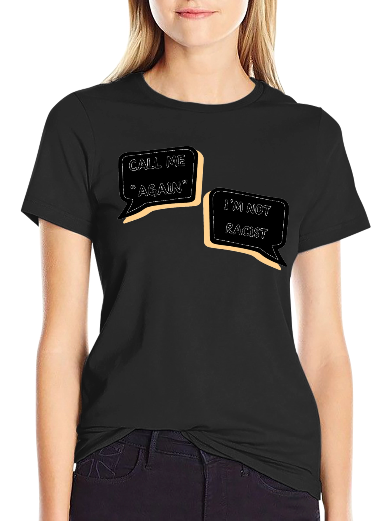 Black Call Me Again, I'm Not Racist - Graphic T-Shirt view 2