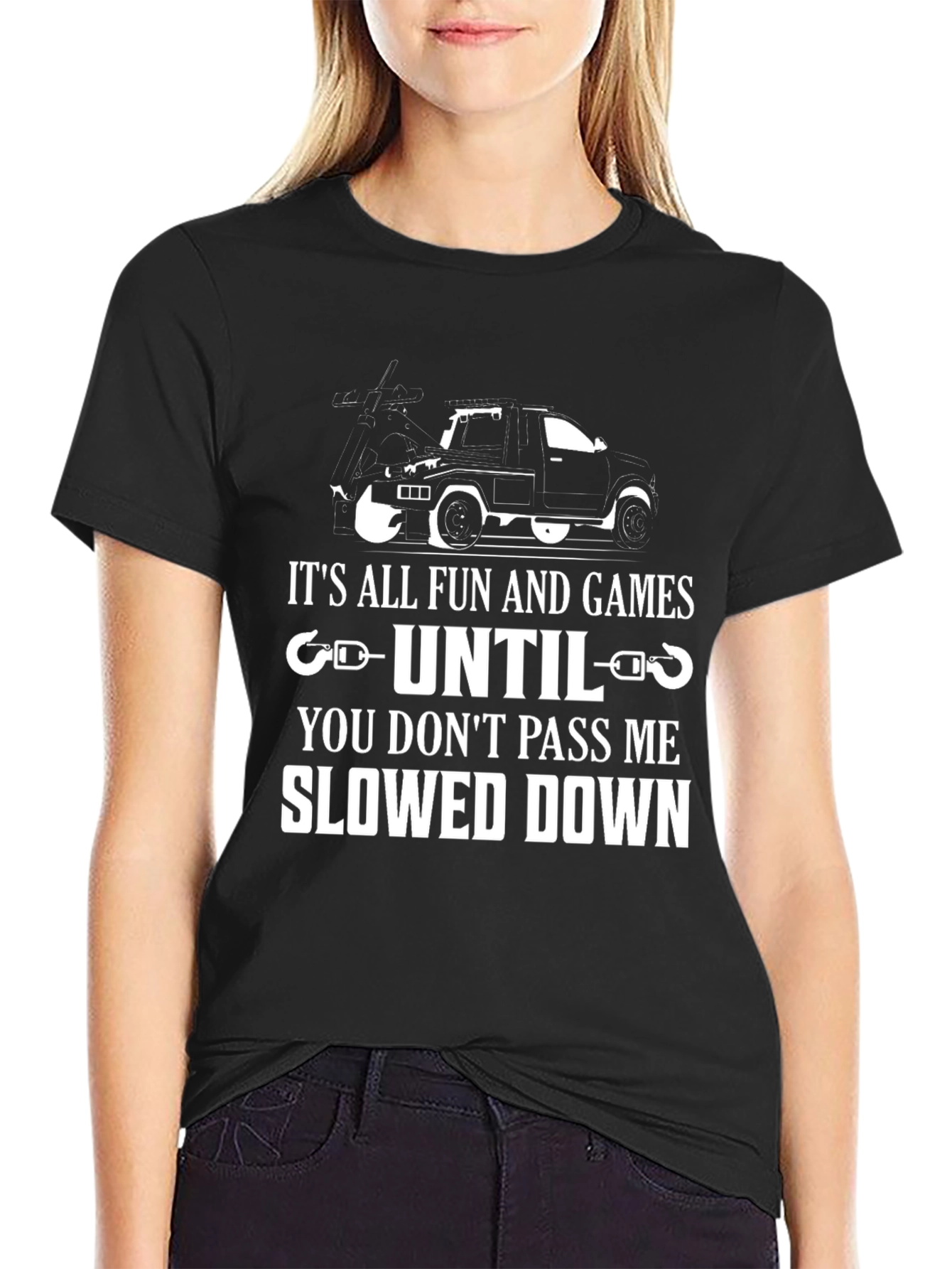 Black Funny Tow Truck Driver T-Shirt - Slowed Down view 2