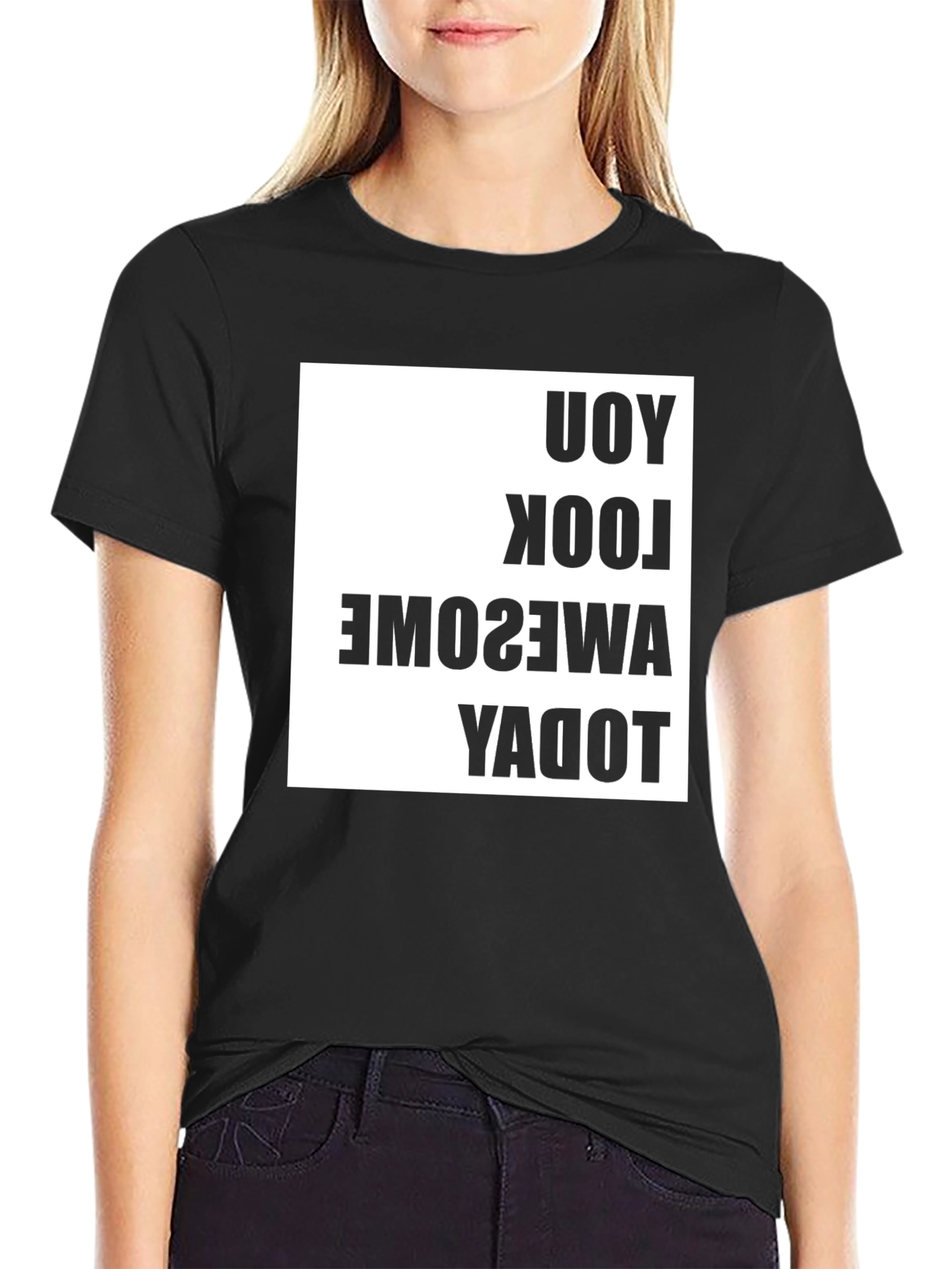 Black You Look Awesome Today Graphic Tee view 2