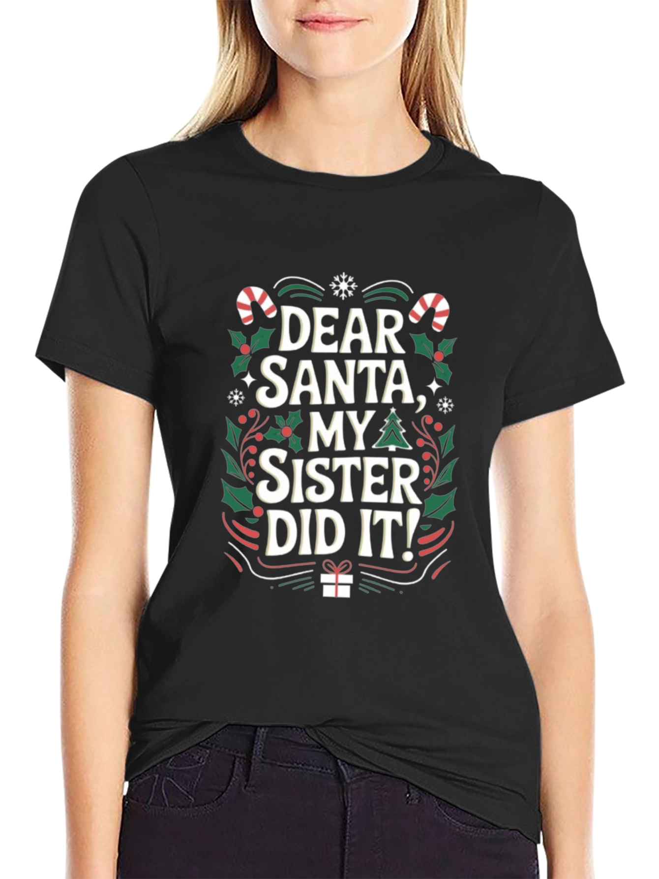 Black Dear Santa My Sister Did It Christmas T-Shirt view 2