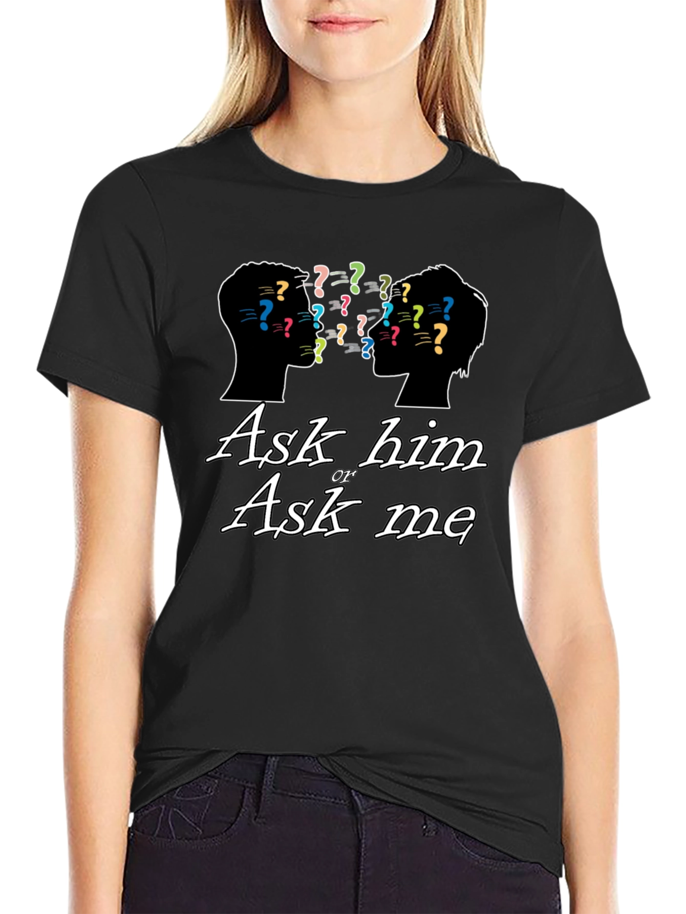 Black Ask Him or Ask Me Graphic T-Shirt view 2
