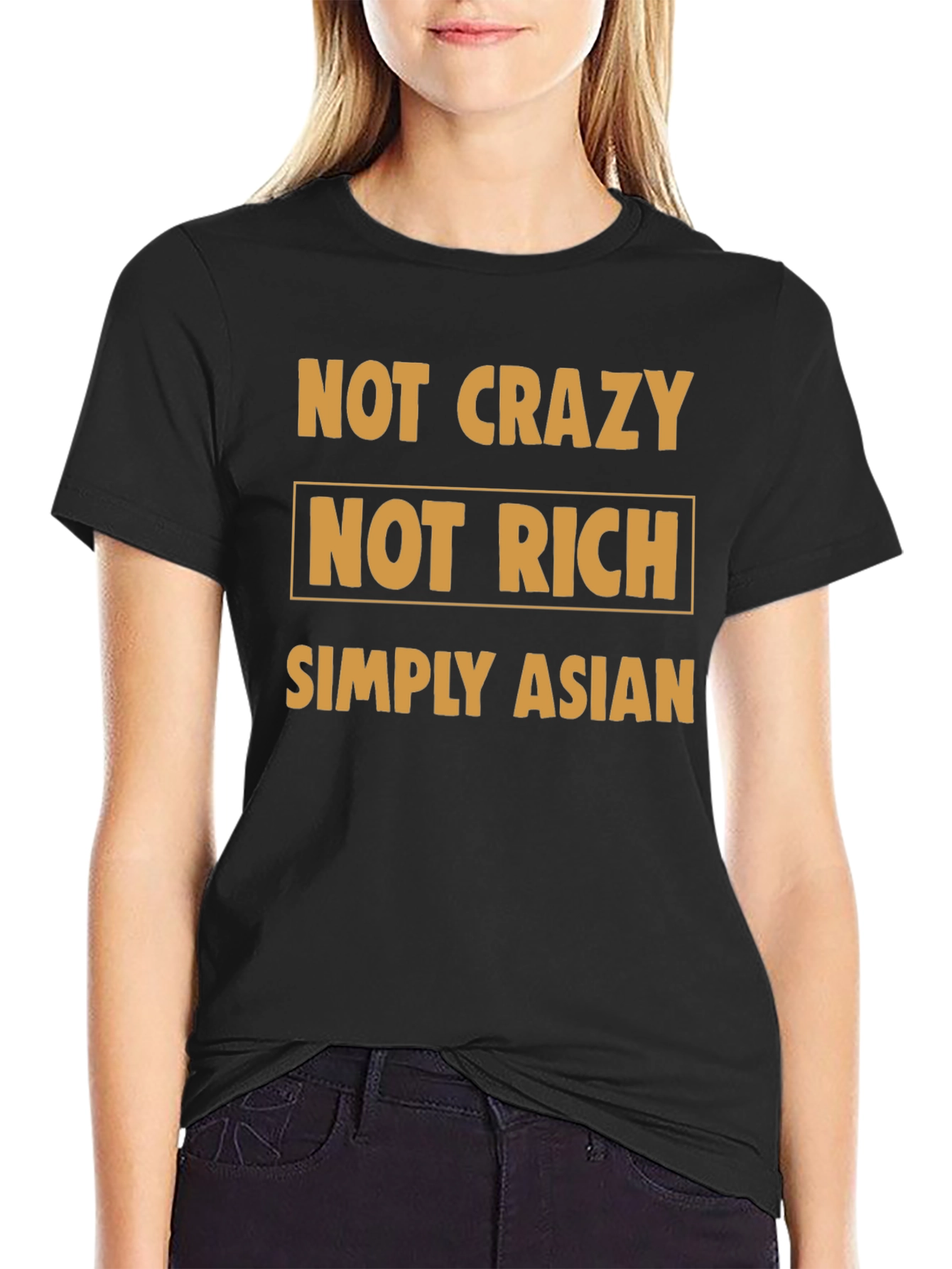Black Not Crazy Not Rich Simply Asian T-Shirt view 2