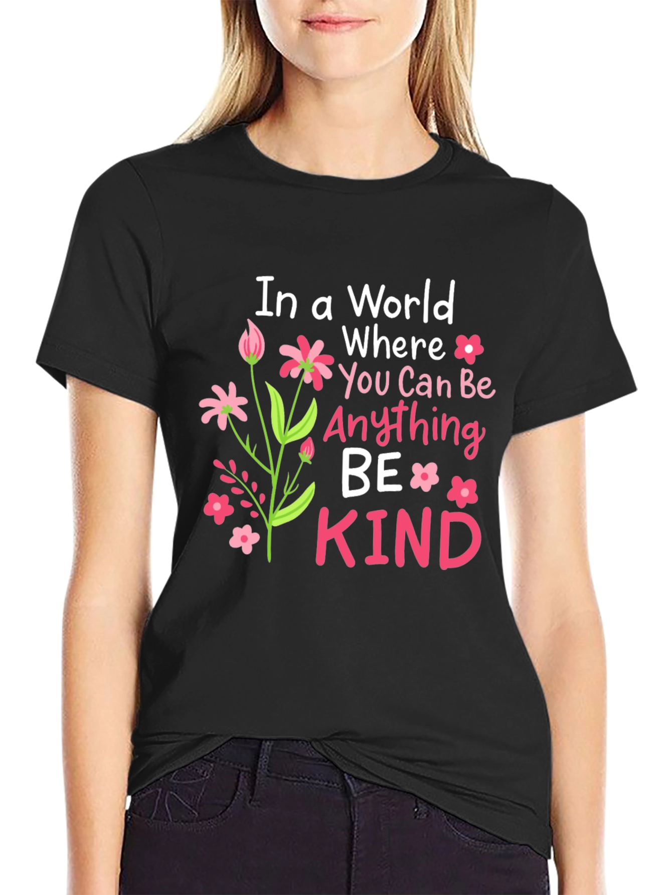 Black Be Kind T-Shirt - Floral Design, Inspirational Message view 2