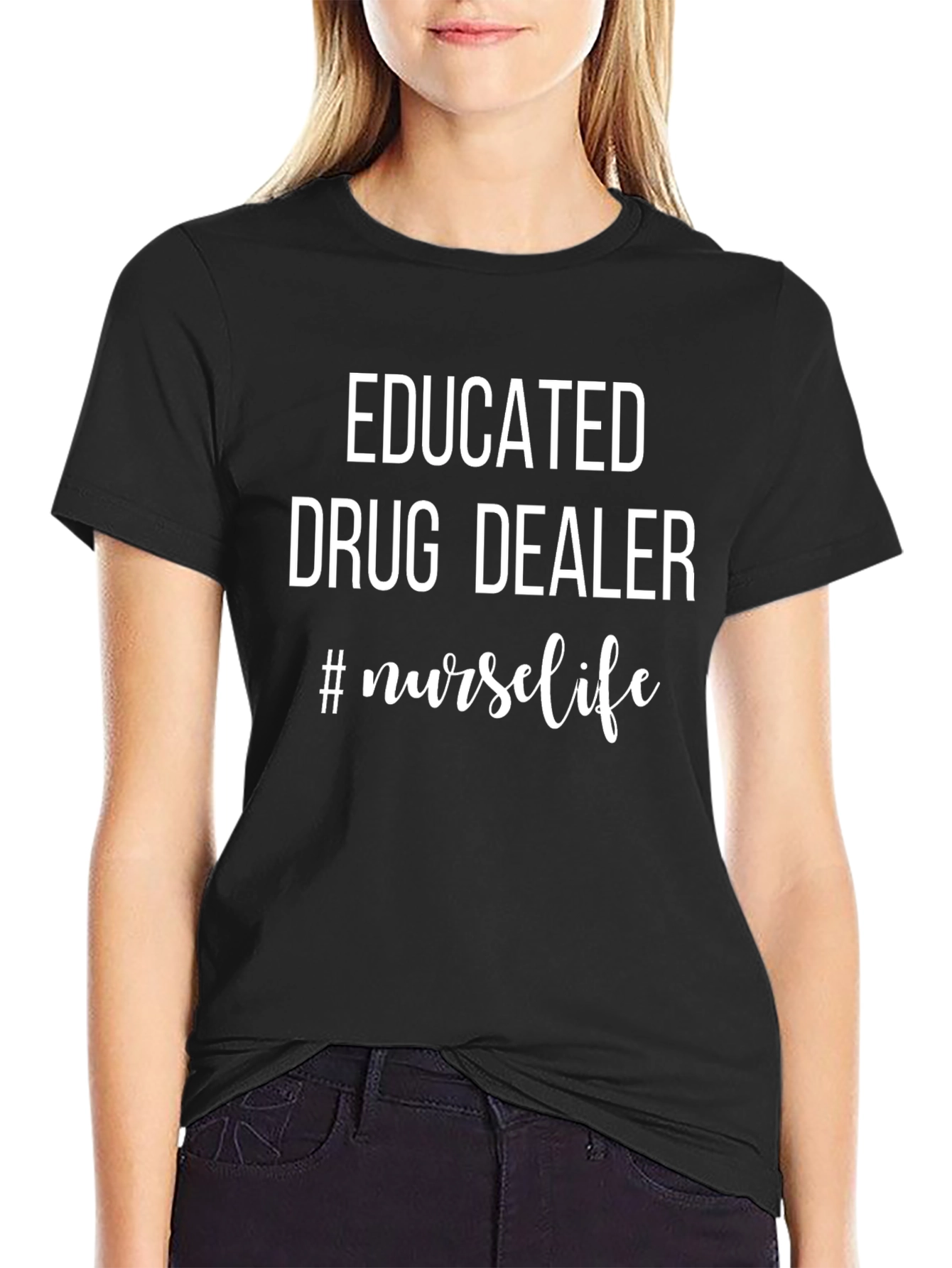 Black Educated Drug Dealer Nurse Life T-Shirt view 2