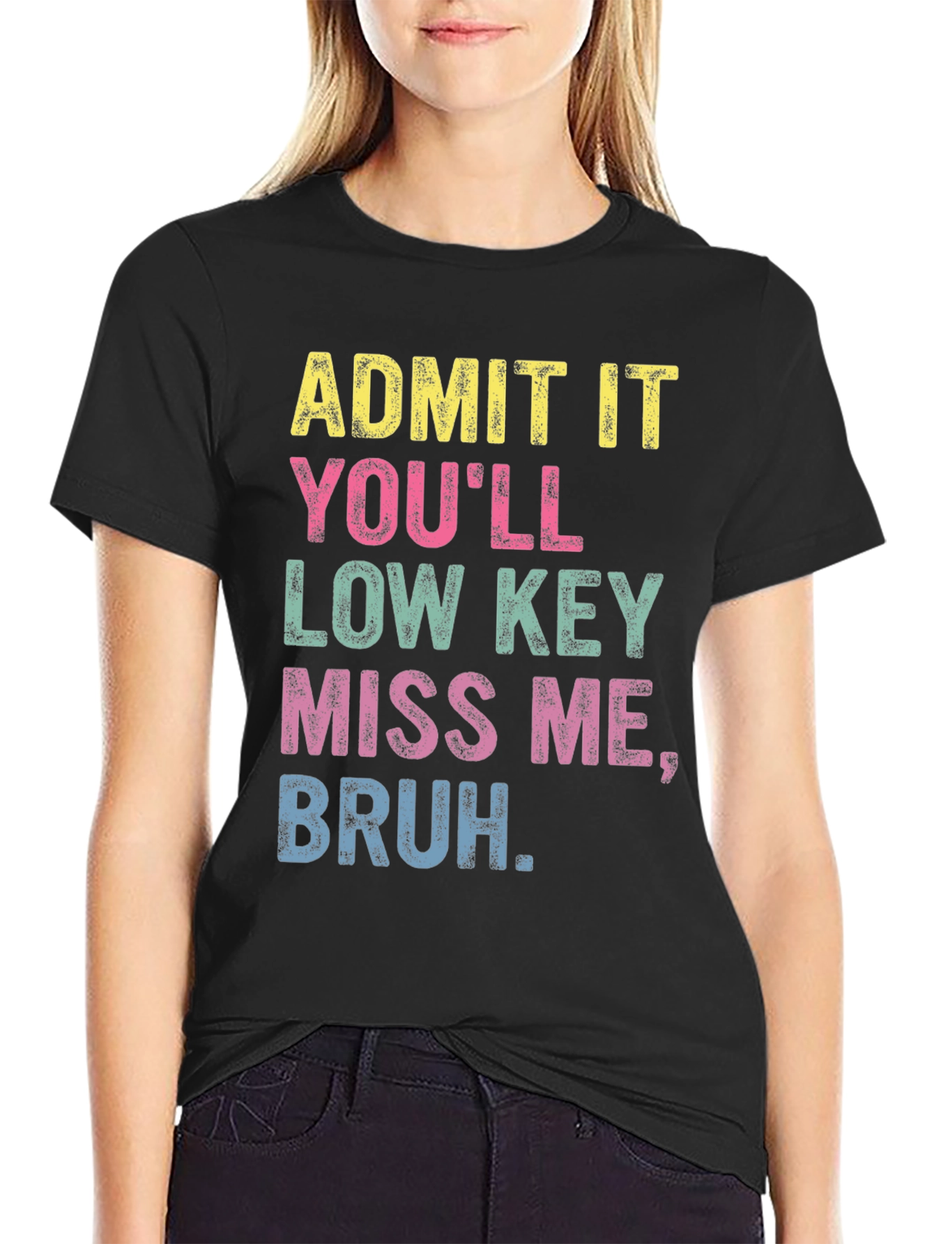 Black Admit It Bruh Funny Graphic T-Shirt view 2