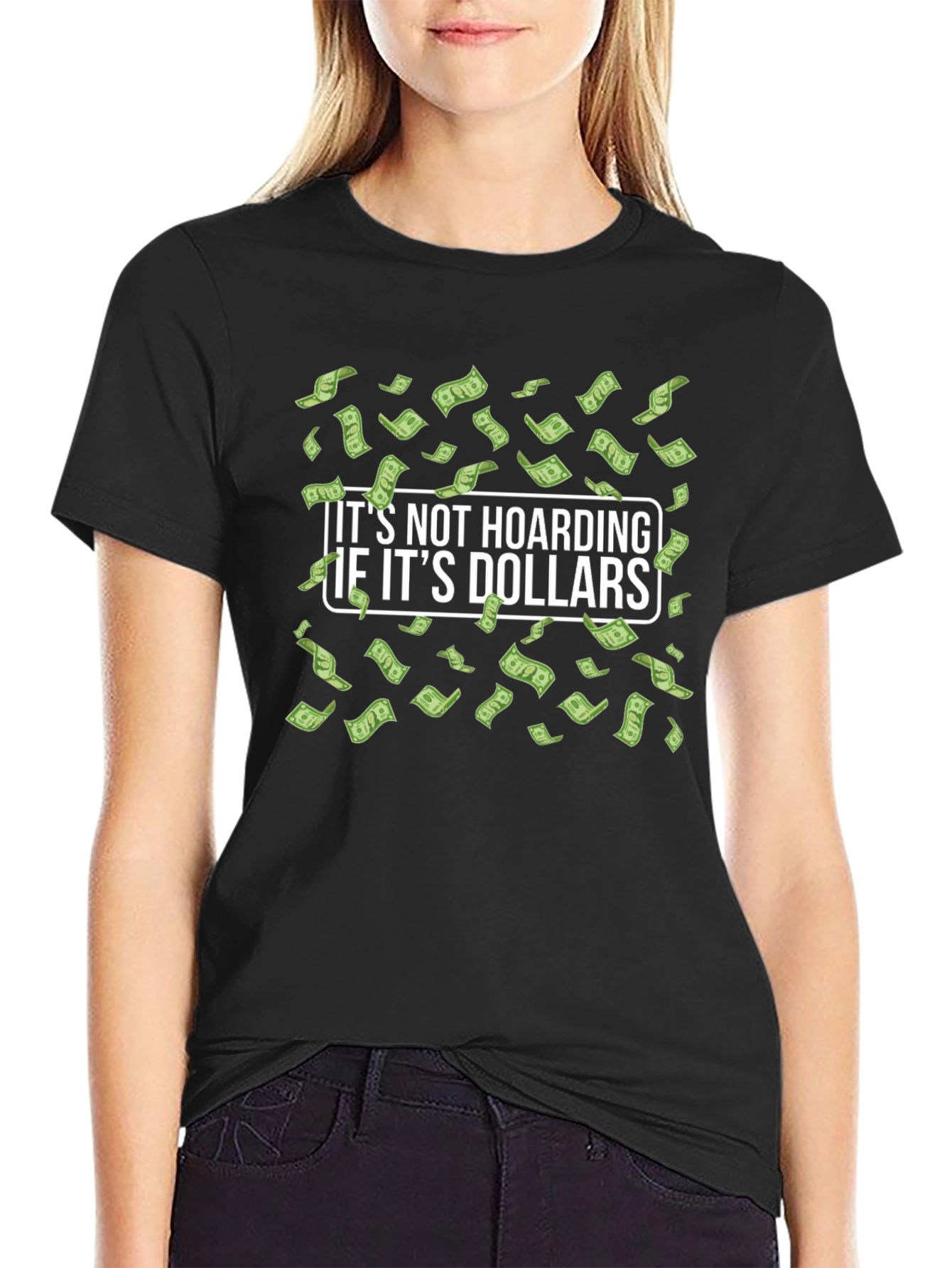 Black It's Not Hoarding if It's Dollars T-Shirt view 2