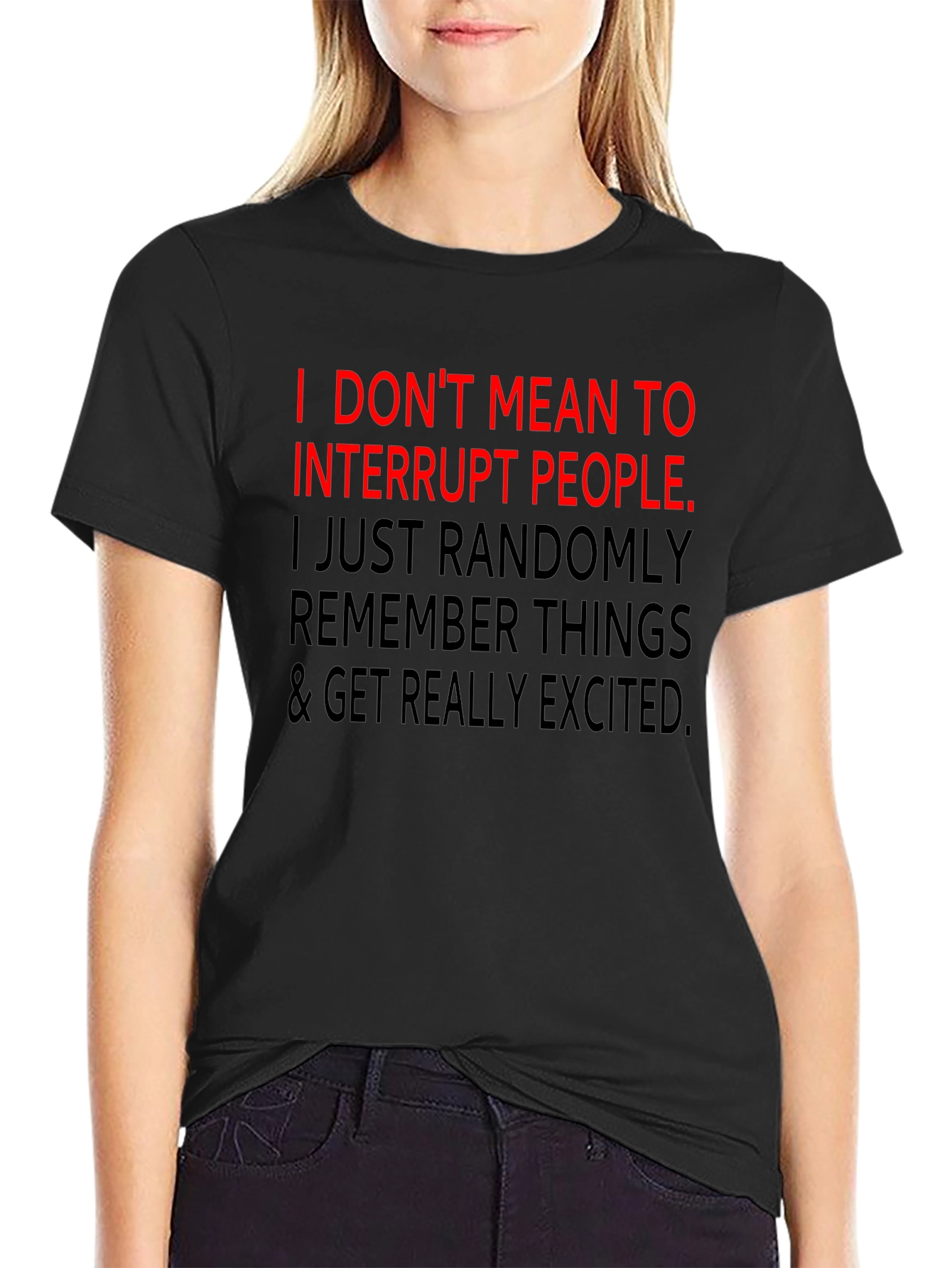 Black Funny Sarcastic T-Shirt - Interrupt People view 2