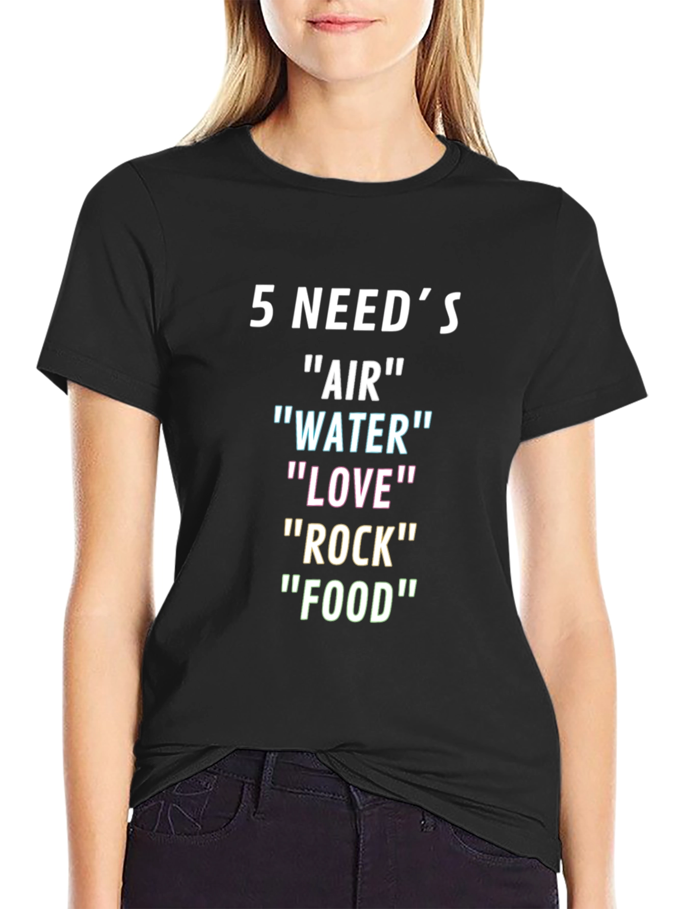Black 5 Needs T-Shirt: Air, Water, Love, Rock, Food view 2