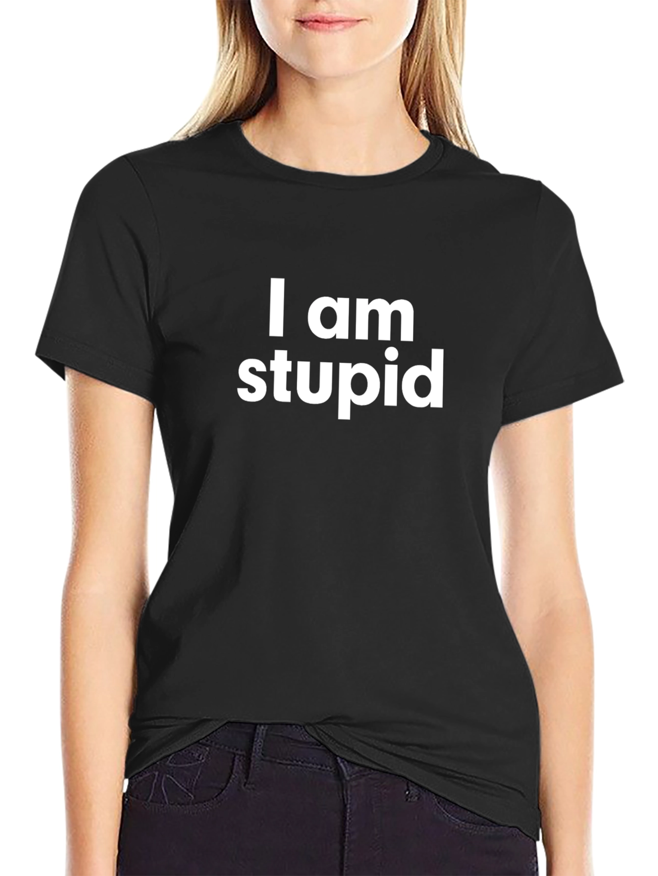 Black Funny "I am stupid" Black T-Shirt view 2
