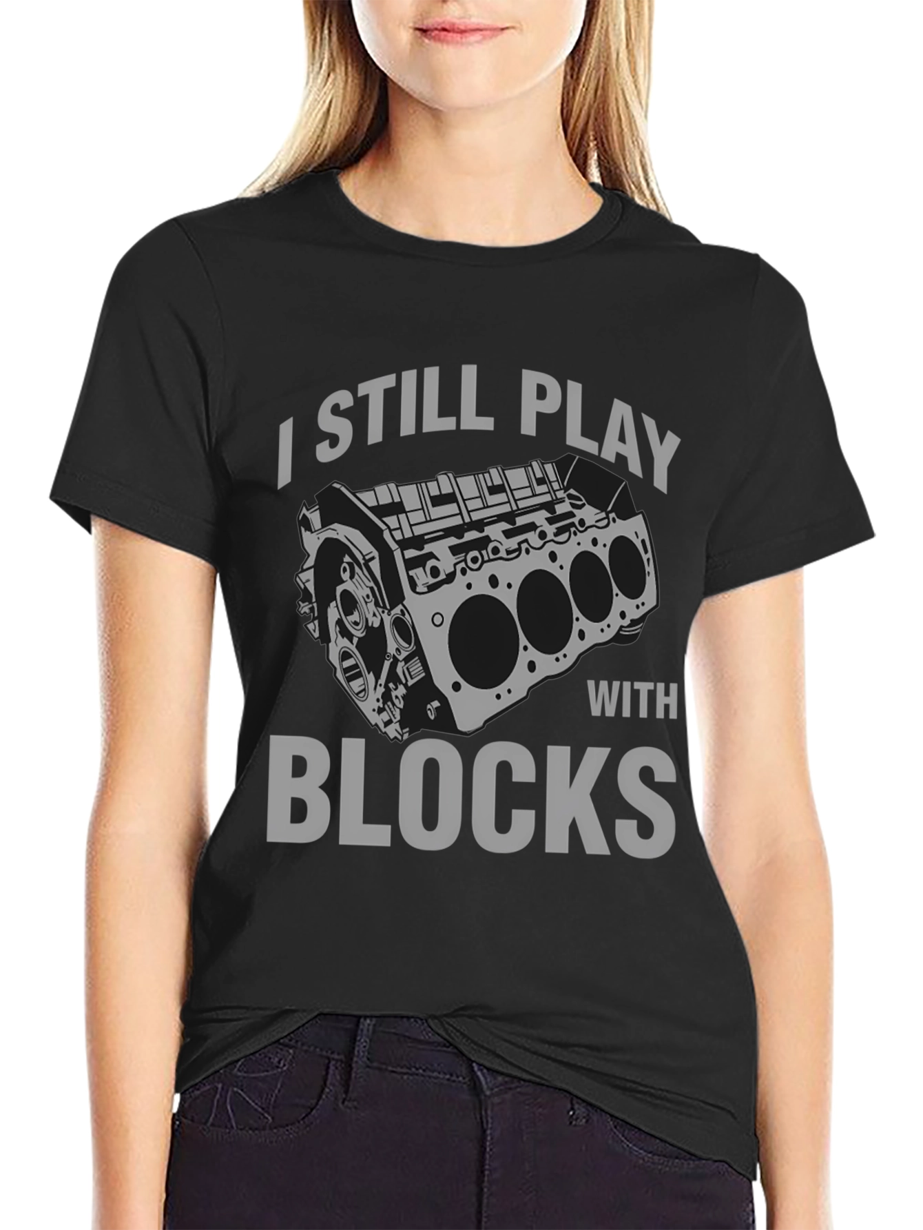 Black I Still Play with Blocks T-Shirt - Automotive Enthusiast Tee view 2