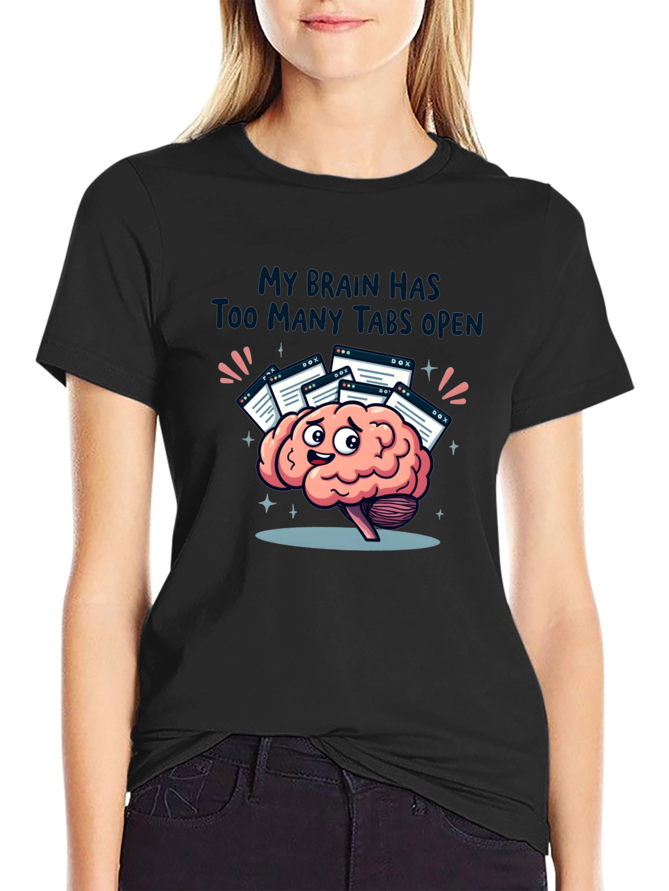 My Brain Has Too Many Tabs Open T-Shirt - 2