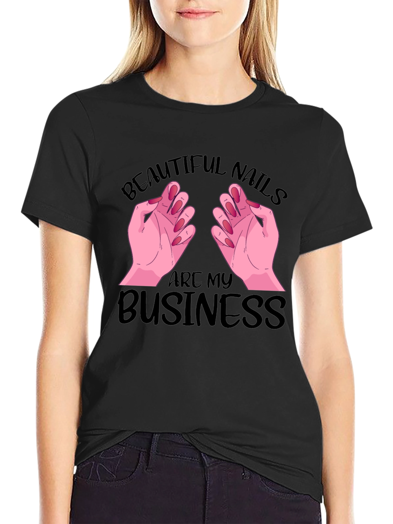 Black Beautiful Nails are My Business T-Shirt view 2