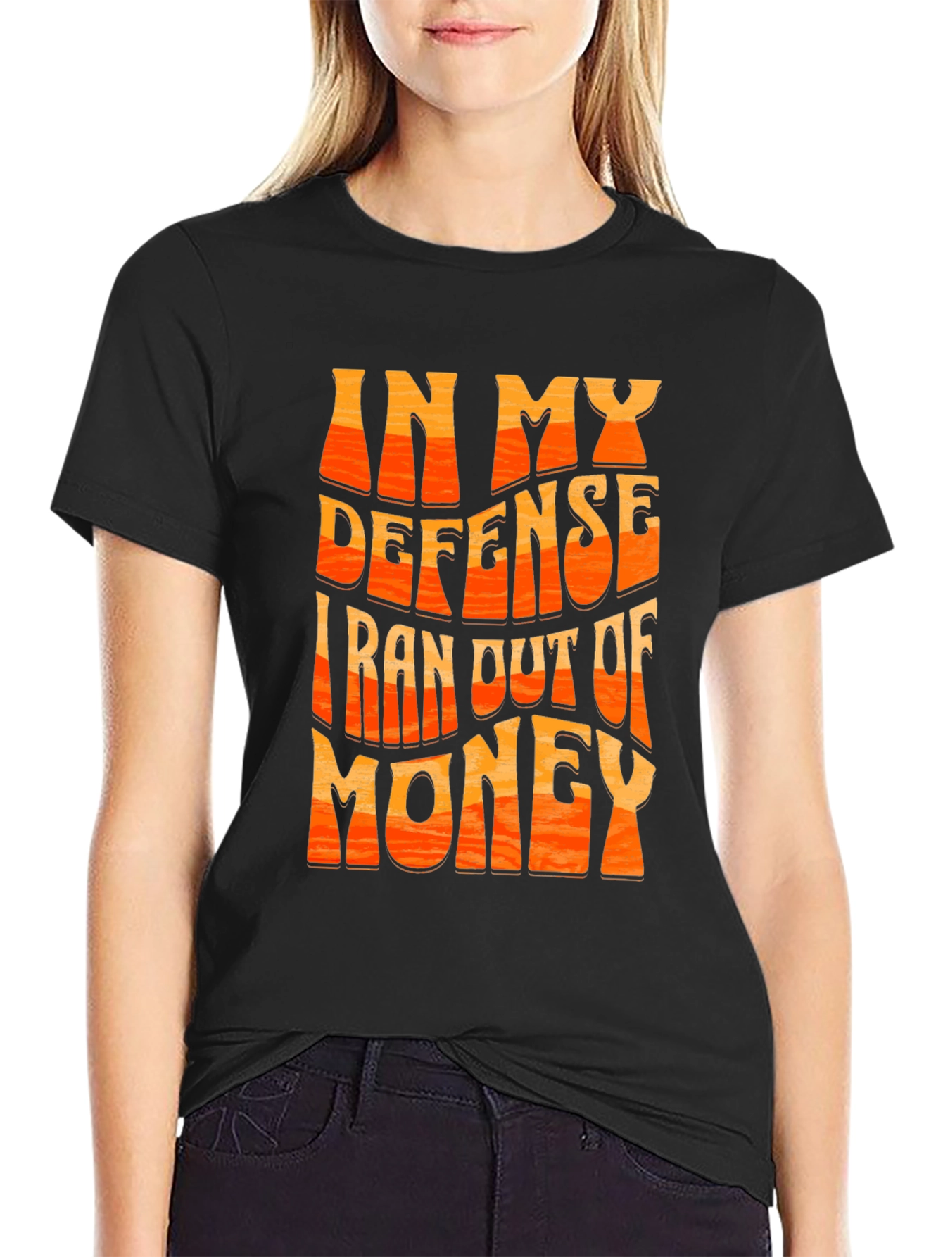 Black Funny In My Defense I Ran Out Of Money T-Shirt view 2