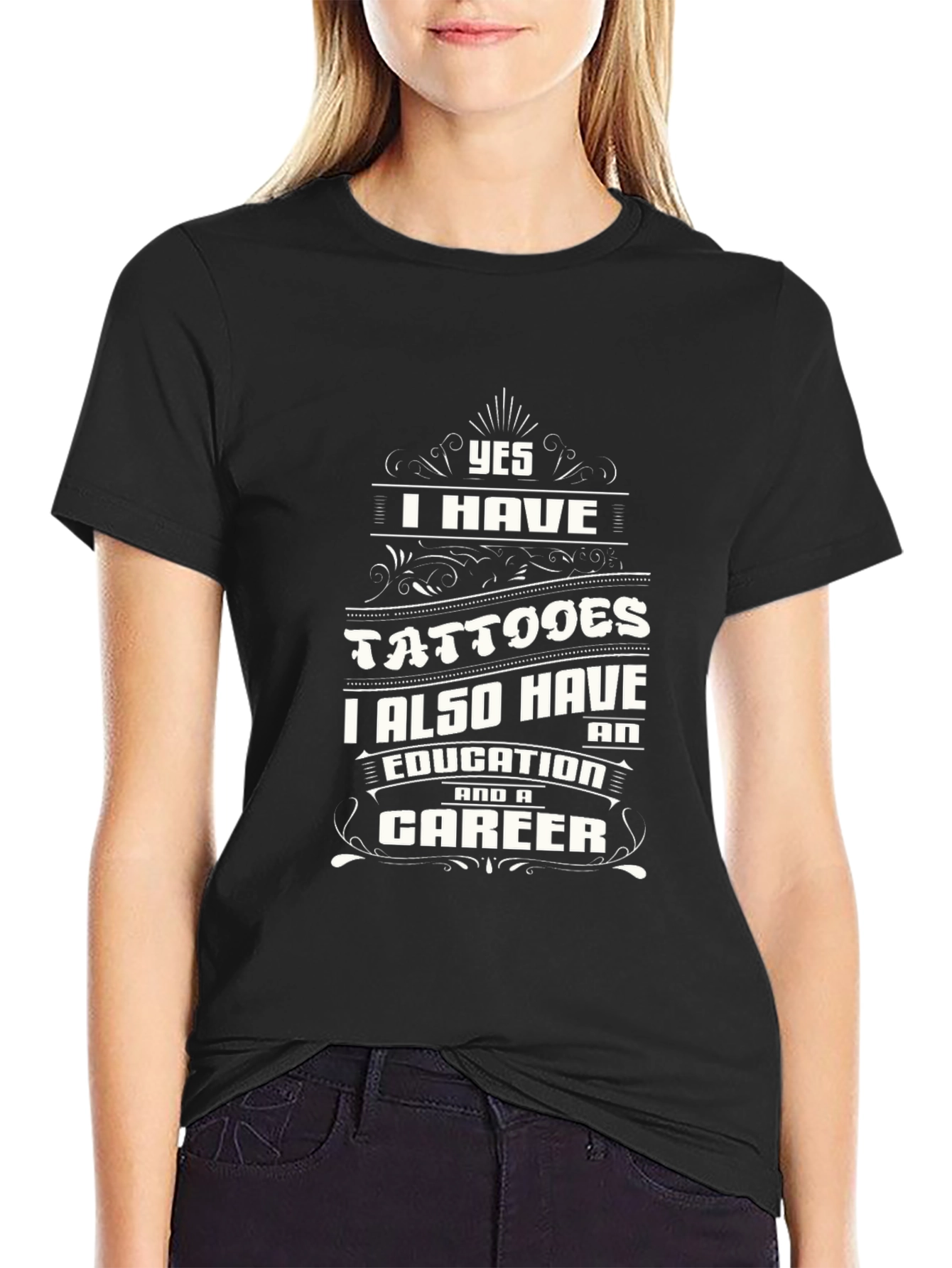 Black Tattooed & Educated Tee - Yes I Have Tattoos T-Shirt view 2