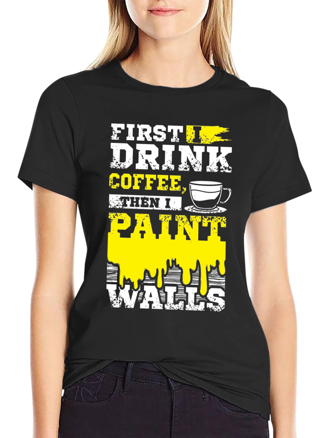 Black Drink Coffee, Paint Walls T-Shirt view 2