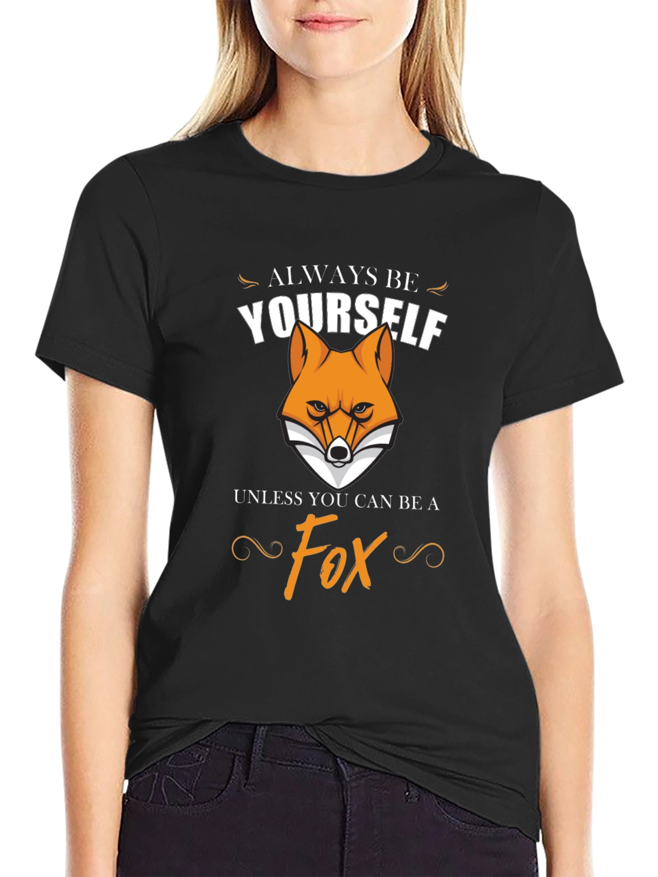 Black Always Be Yourself Unless Fox T-Shirt view 2