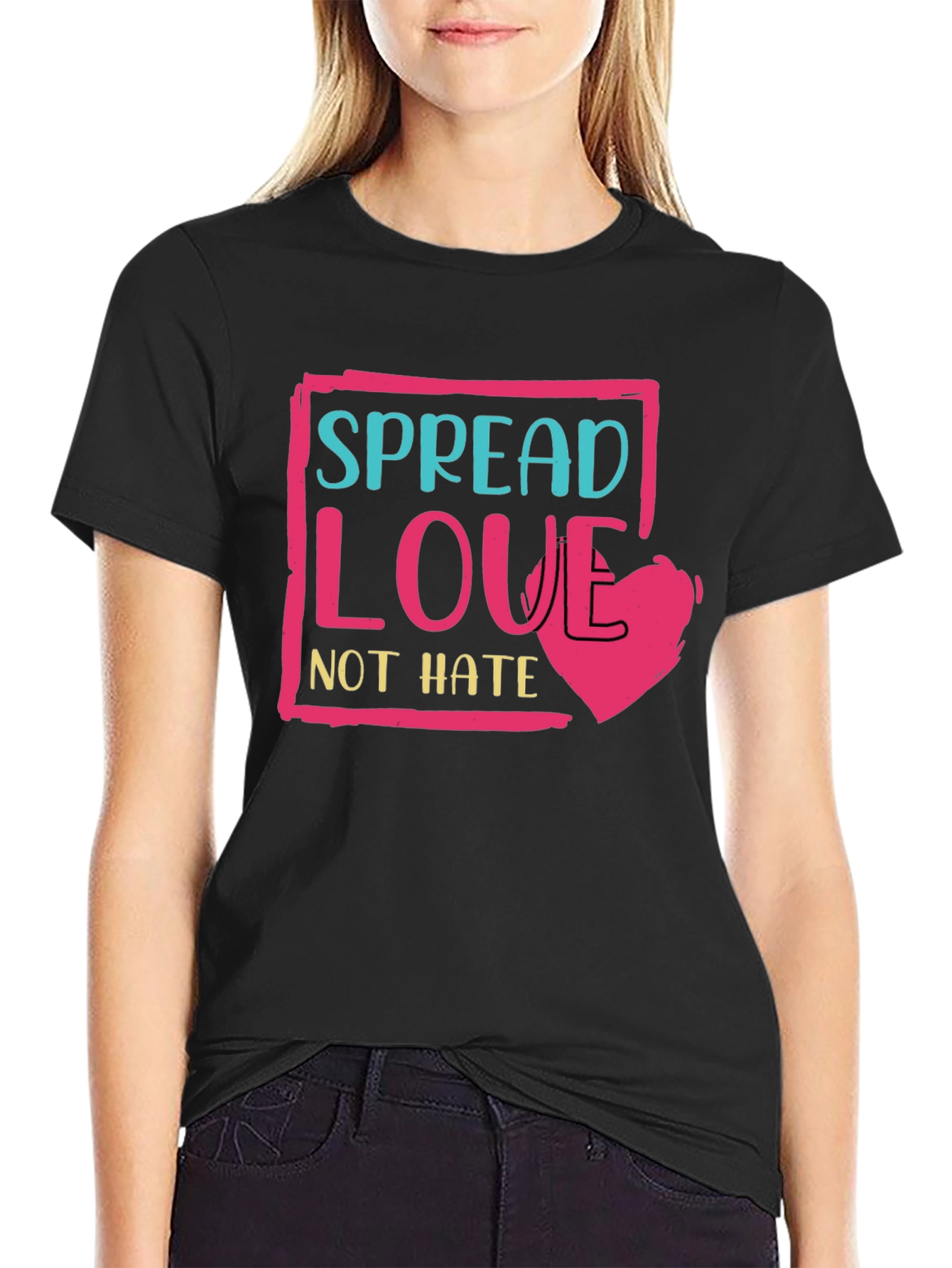 Black Spread Love Not Hate T-Shirt - Positive Message Tee view 2