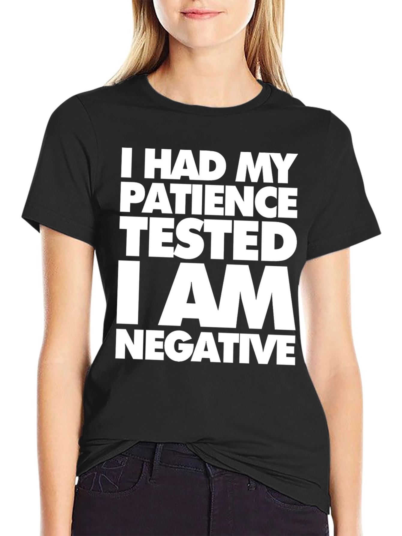 Black Patience Tested Negative Humor T-Shirt view 2