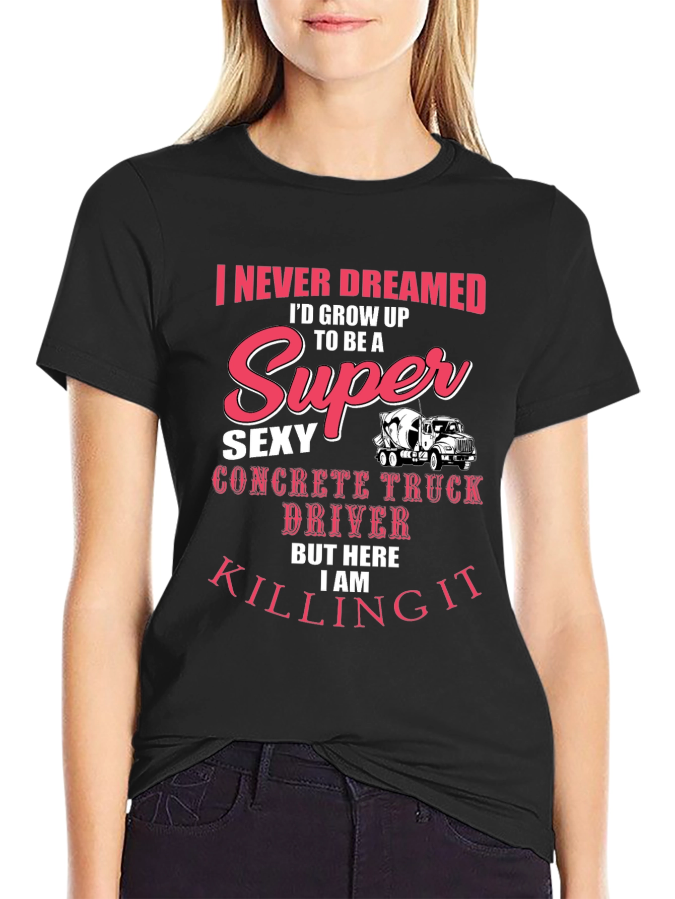 Black Super Sexy Concrete Truck Driver T-Shirt view 2