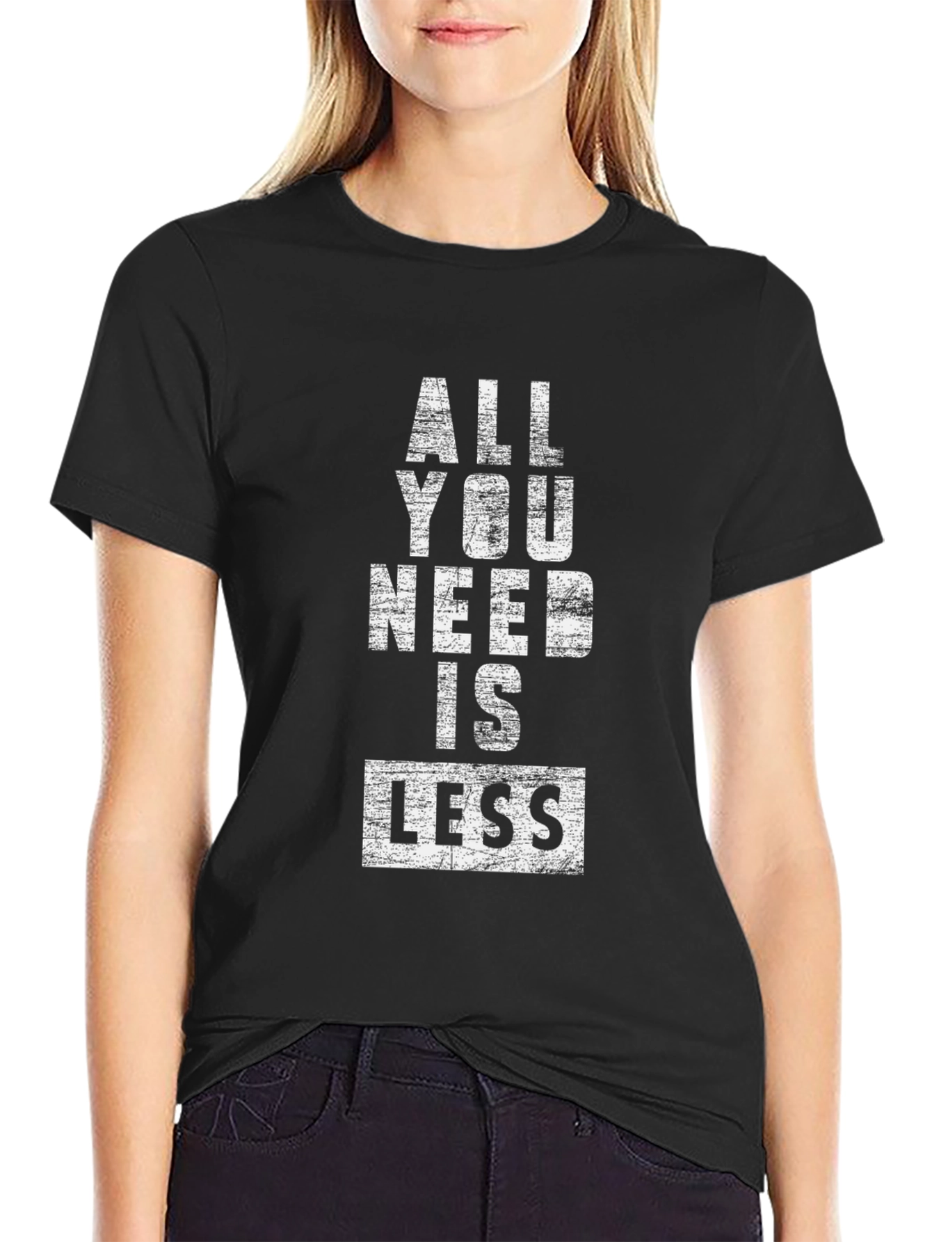 Black All You Need Is Less Graphic Tee view 2