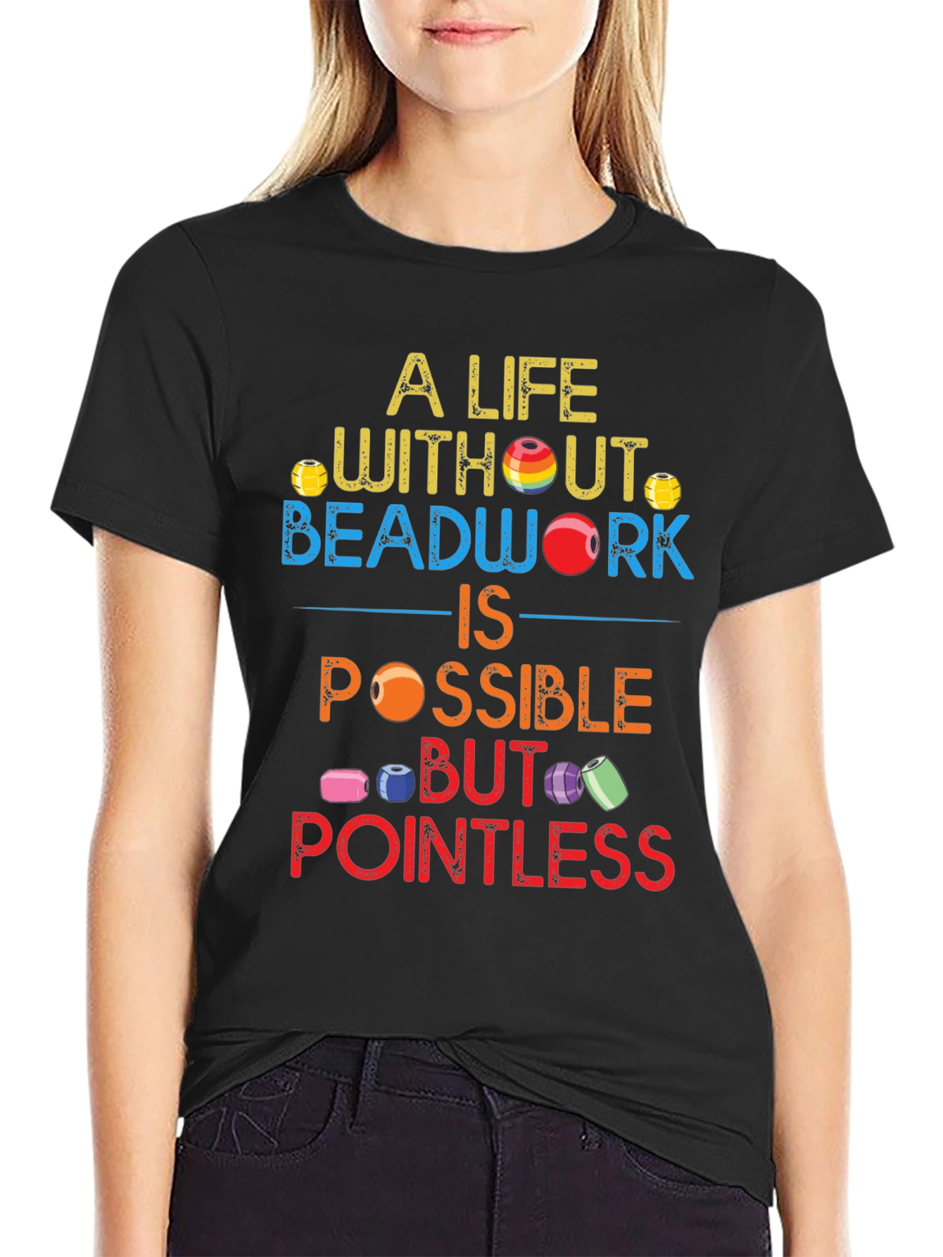 Black Beadwork T-Shirt: A Life Without Beadwork Is Pointless view 2