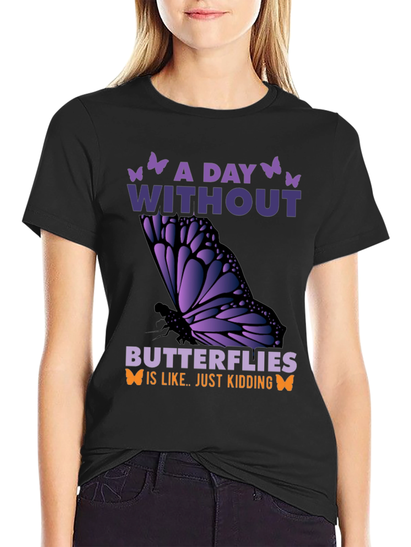 Black A Day Without Butterflies T-Shirt view 2
