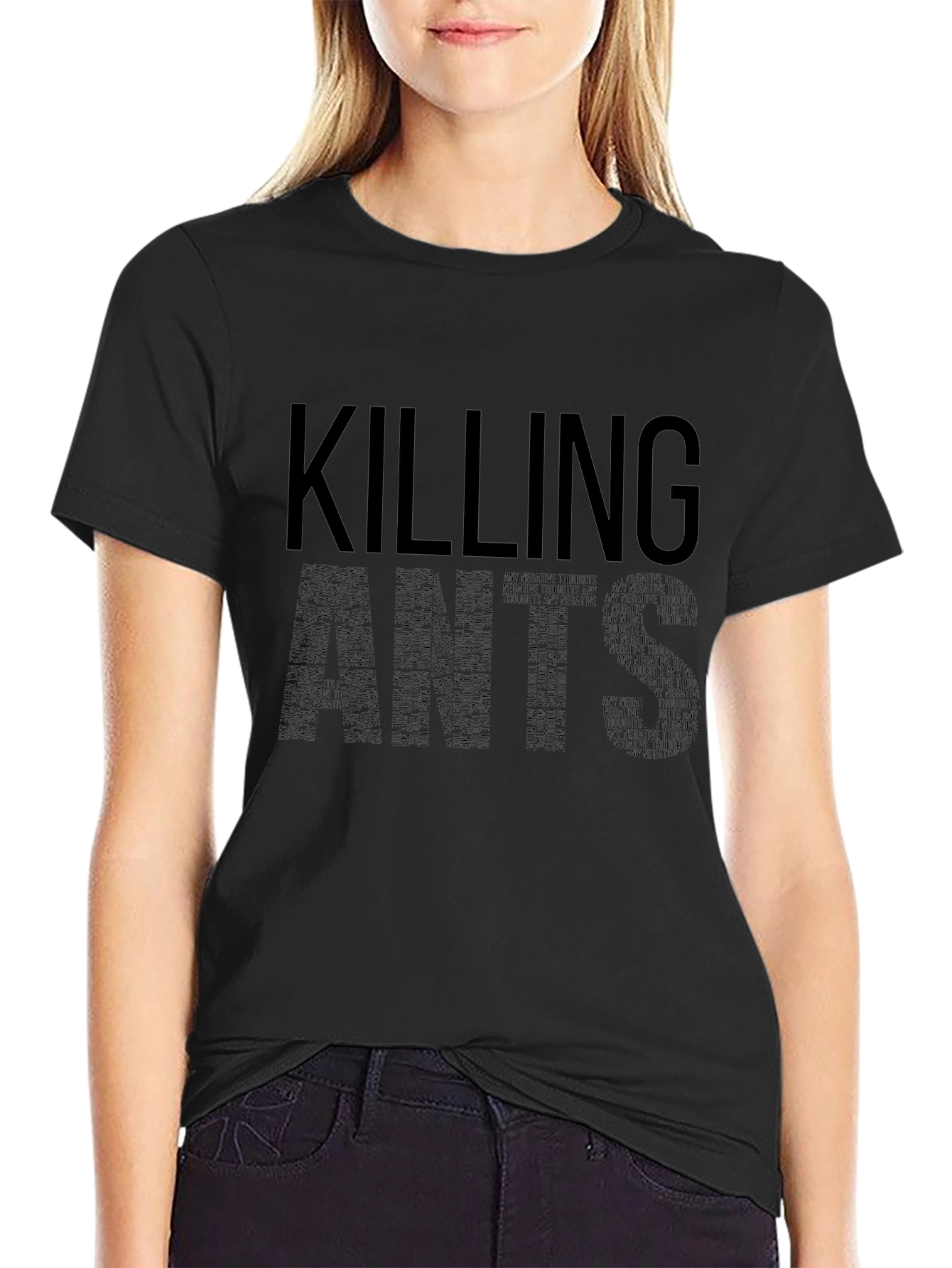 Black Killing Ants Tee - Negative Thought Crushing Power view 2