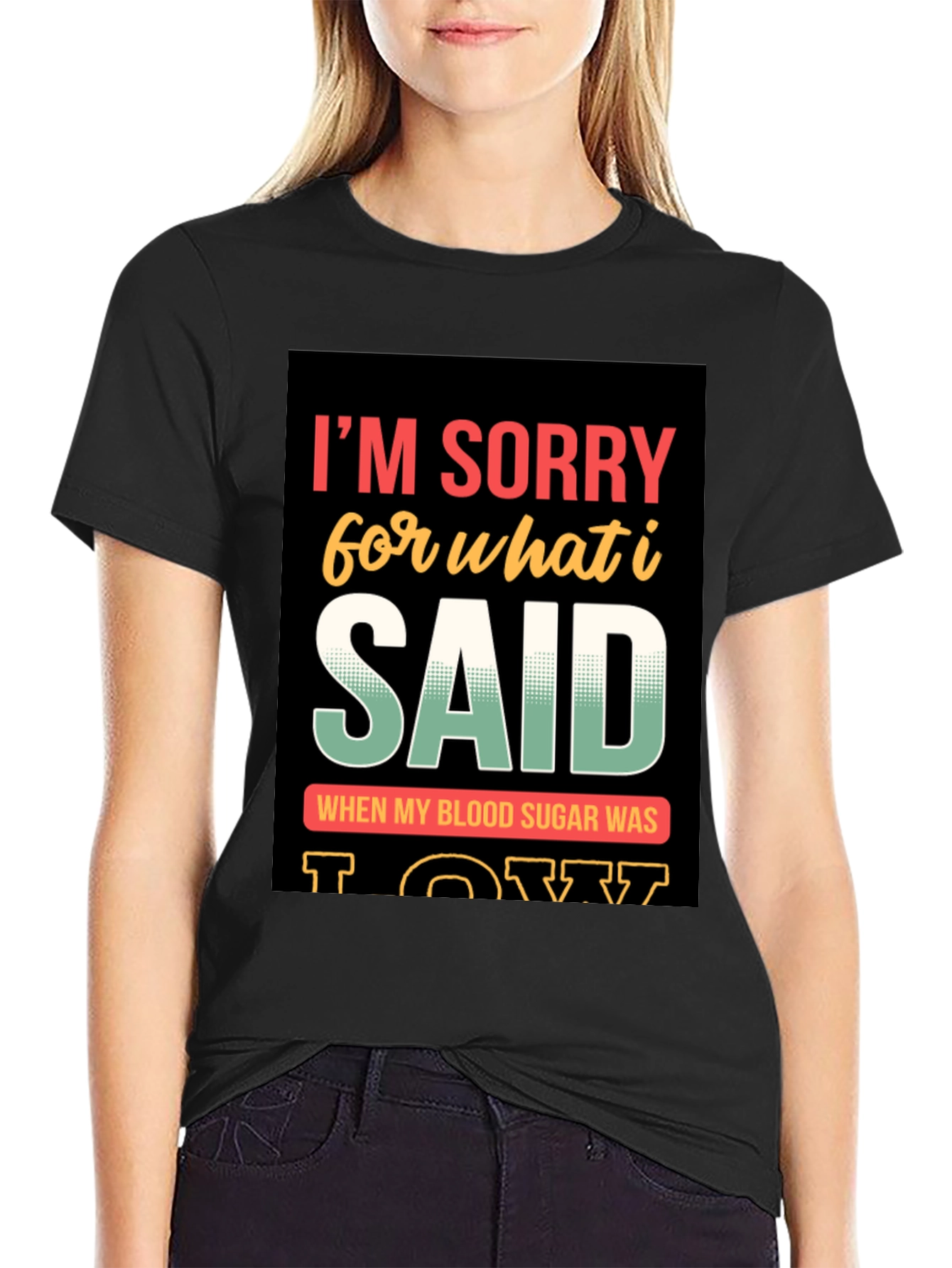 Black Funny I'm Sorry T-Shirt view 2