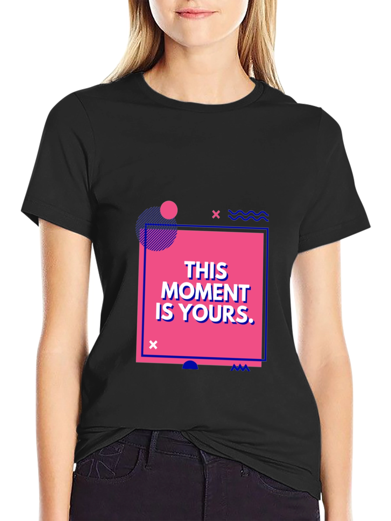 Black This Moment Is Yours Black Graphic T-Shirt view 2