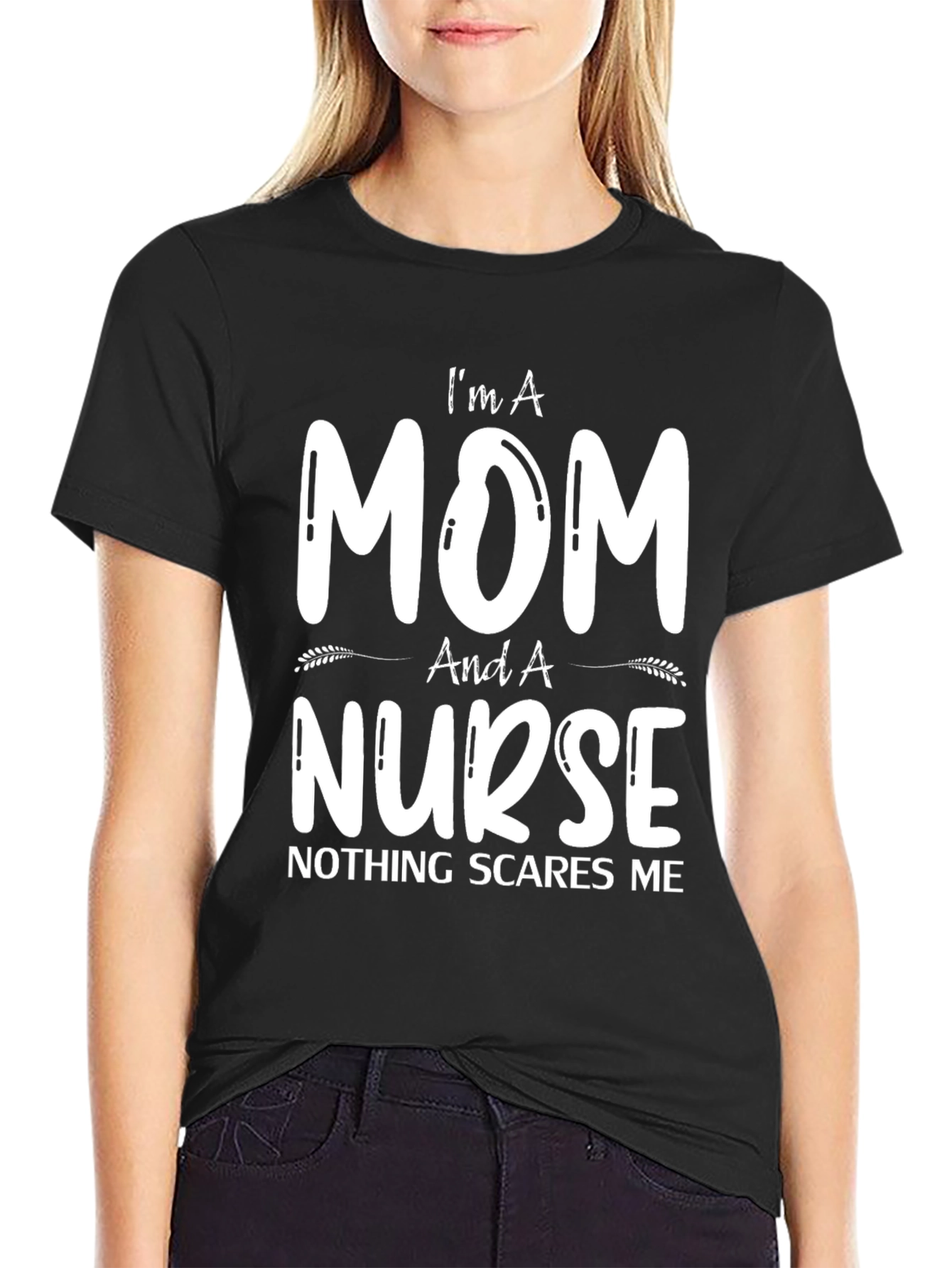 Black I'm A Mom And A Nurse T-Shirt view 2