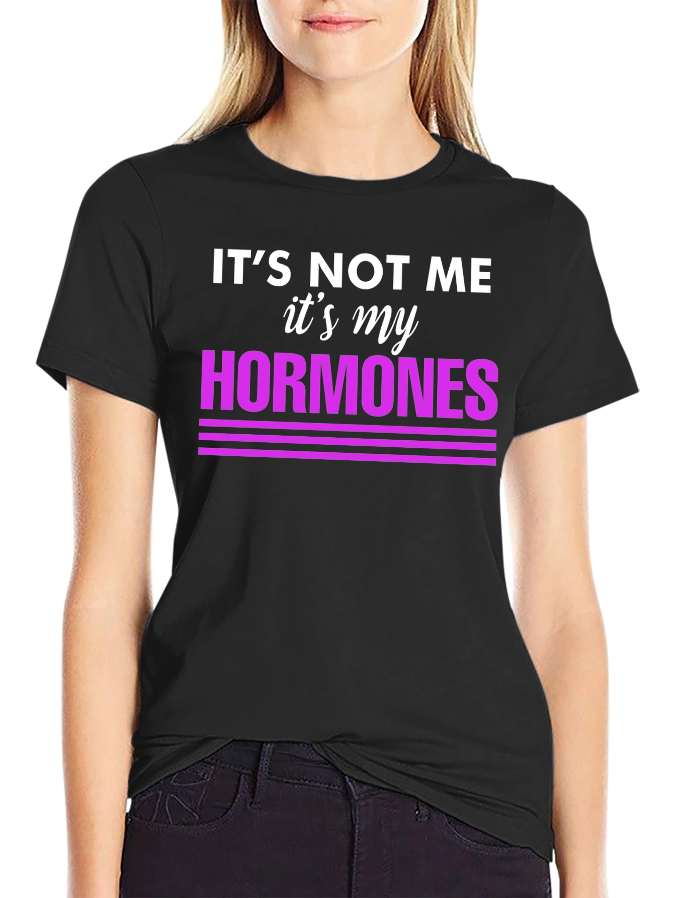 Black It's Not Me, It's My Hormones Funny T-Shirt view 2