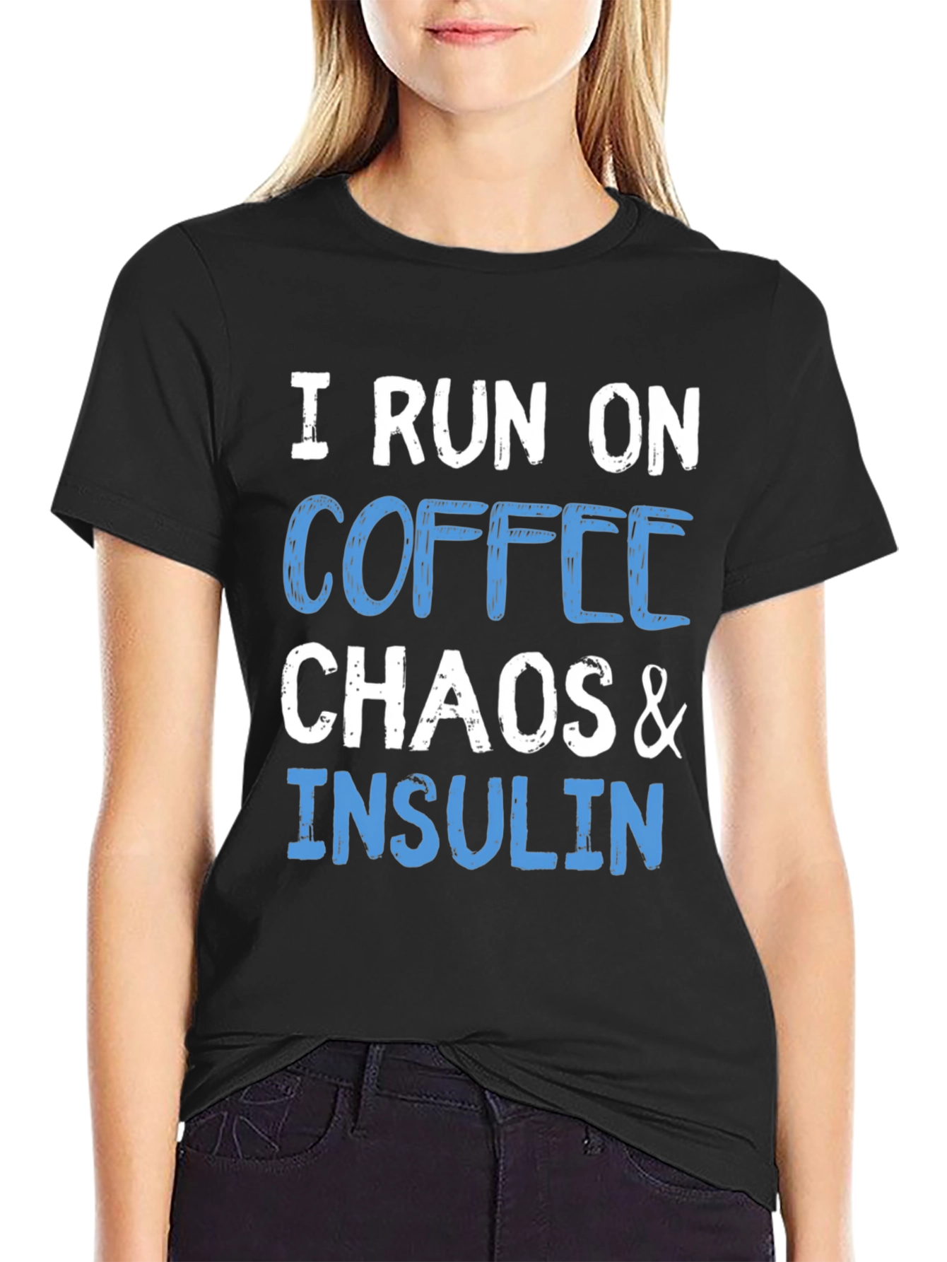 Black I Run on Coffee, Chaos & Insulin T-Shirt view 2