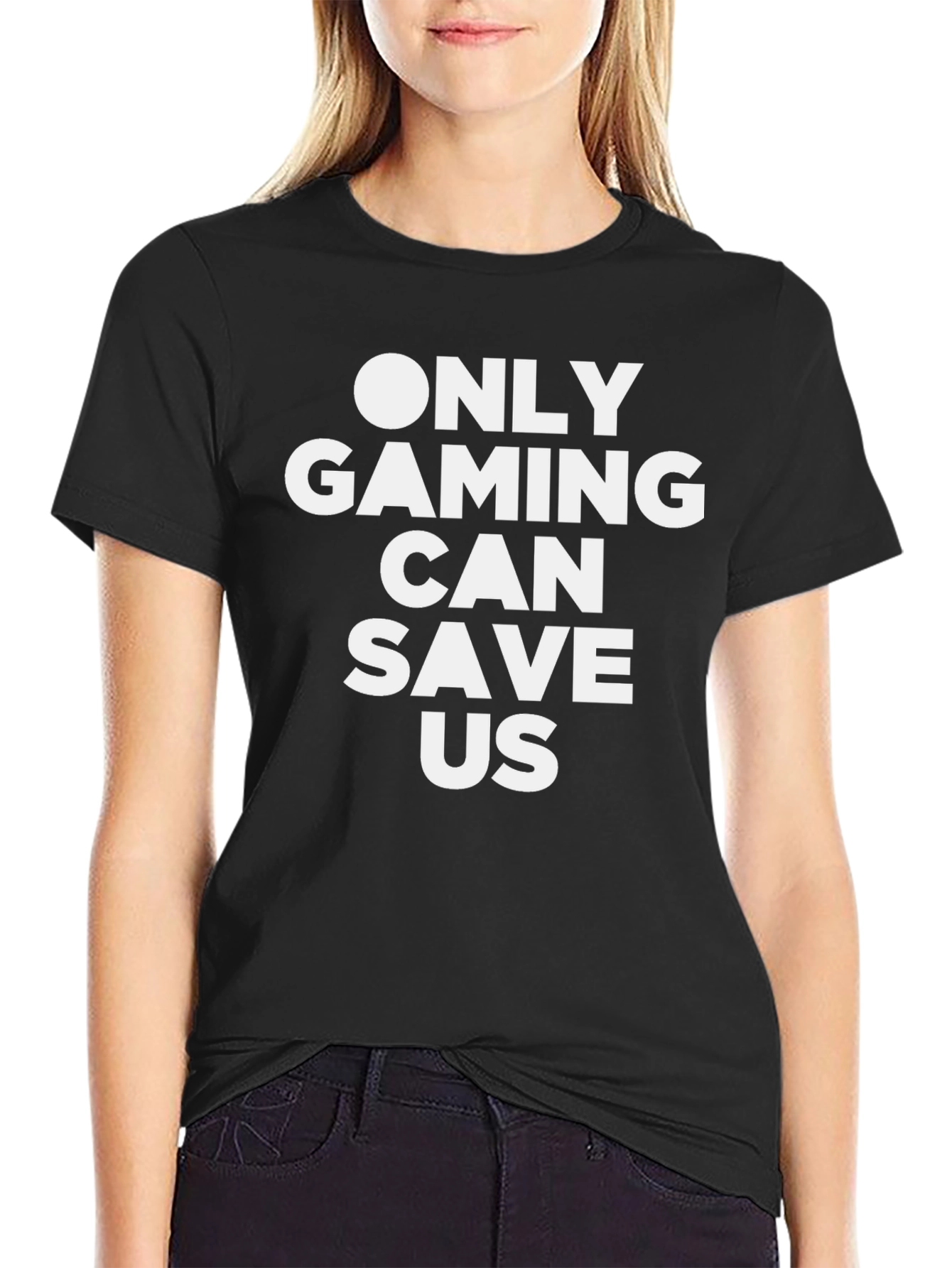 Black Only Gaming Can Save Us Black T-Shirt view 2