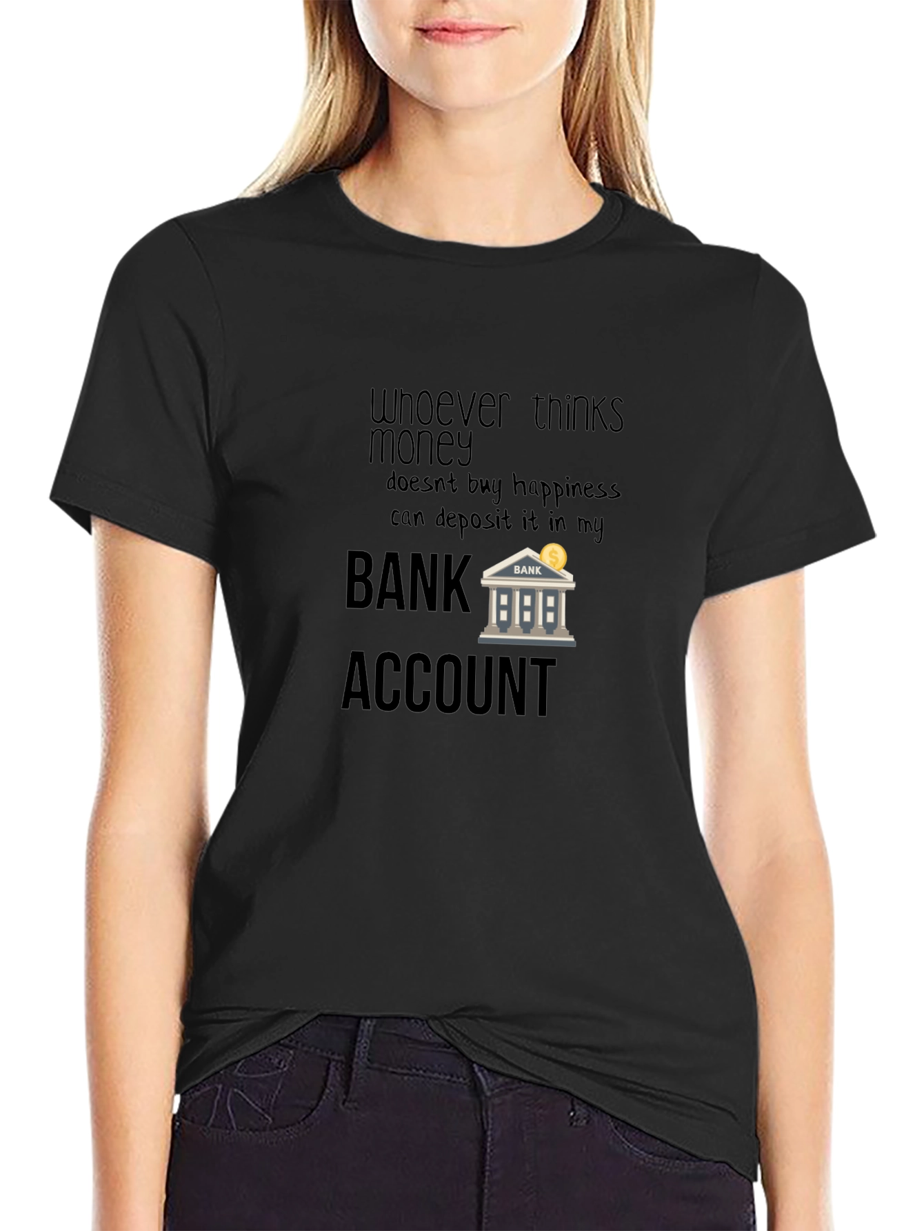 Black Money & Happiness Bank Account T-Shirt view 2