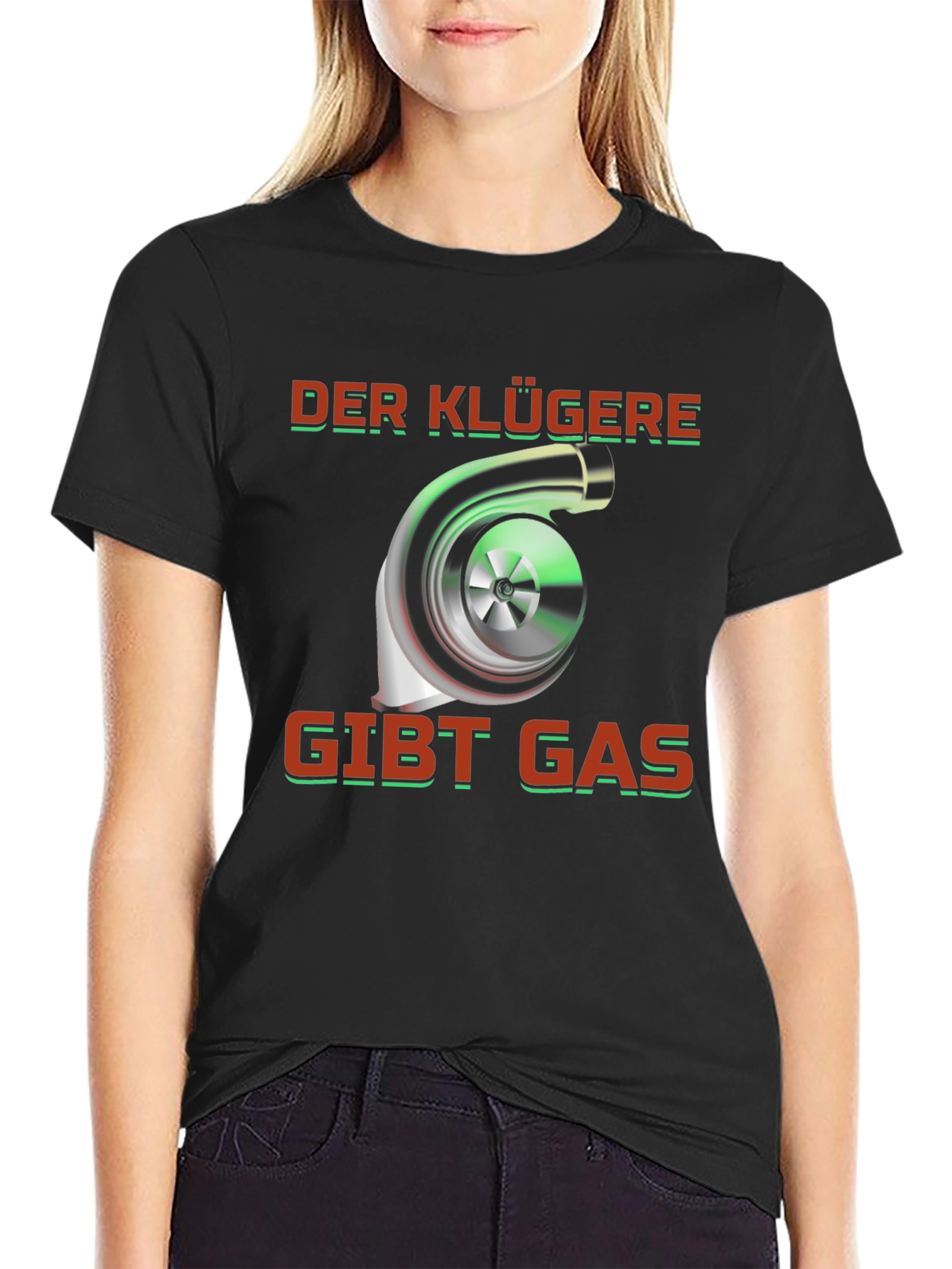 Der Klügere Gibt Gas T-Shirt - Turbo Car Enthusiast Tee - 2