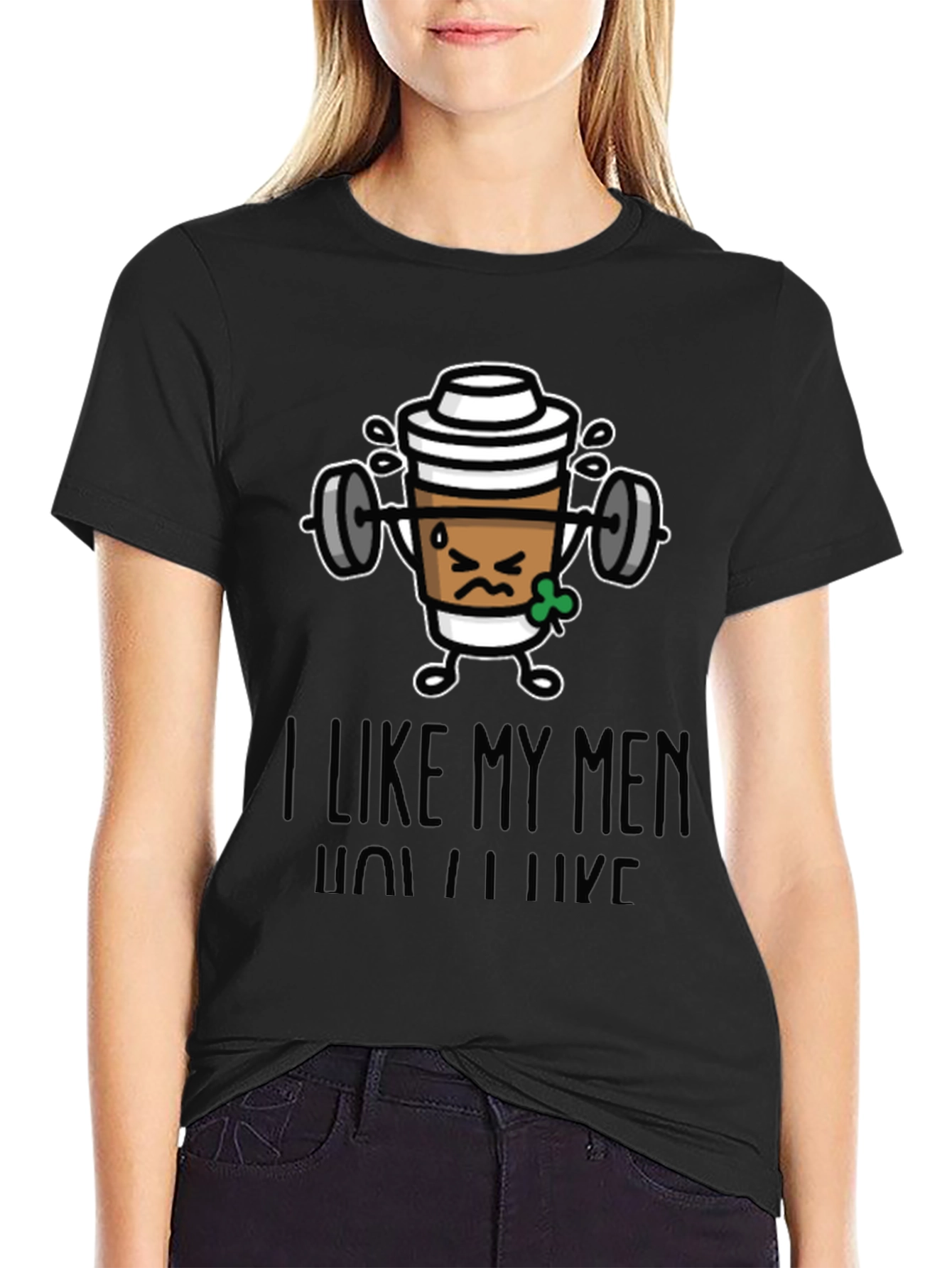 Black I Like My Men How I Like My Coffee Funny Workout T-Shirt view 2